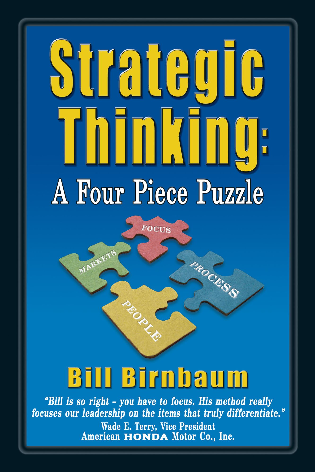 Strategic Thinking: A Four Piece Puzzle