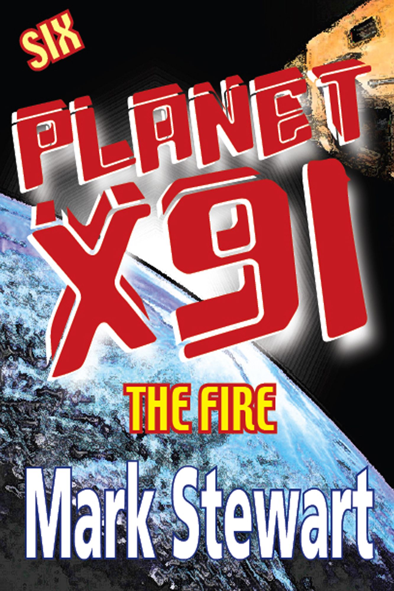 Planet X91 The Fire