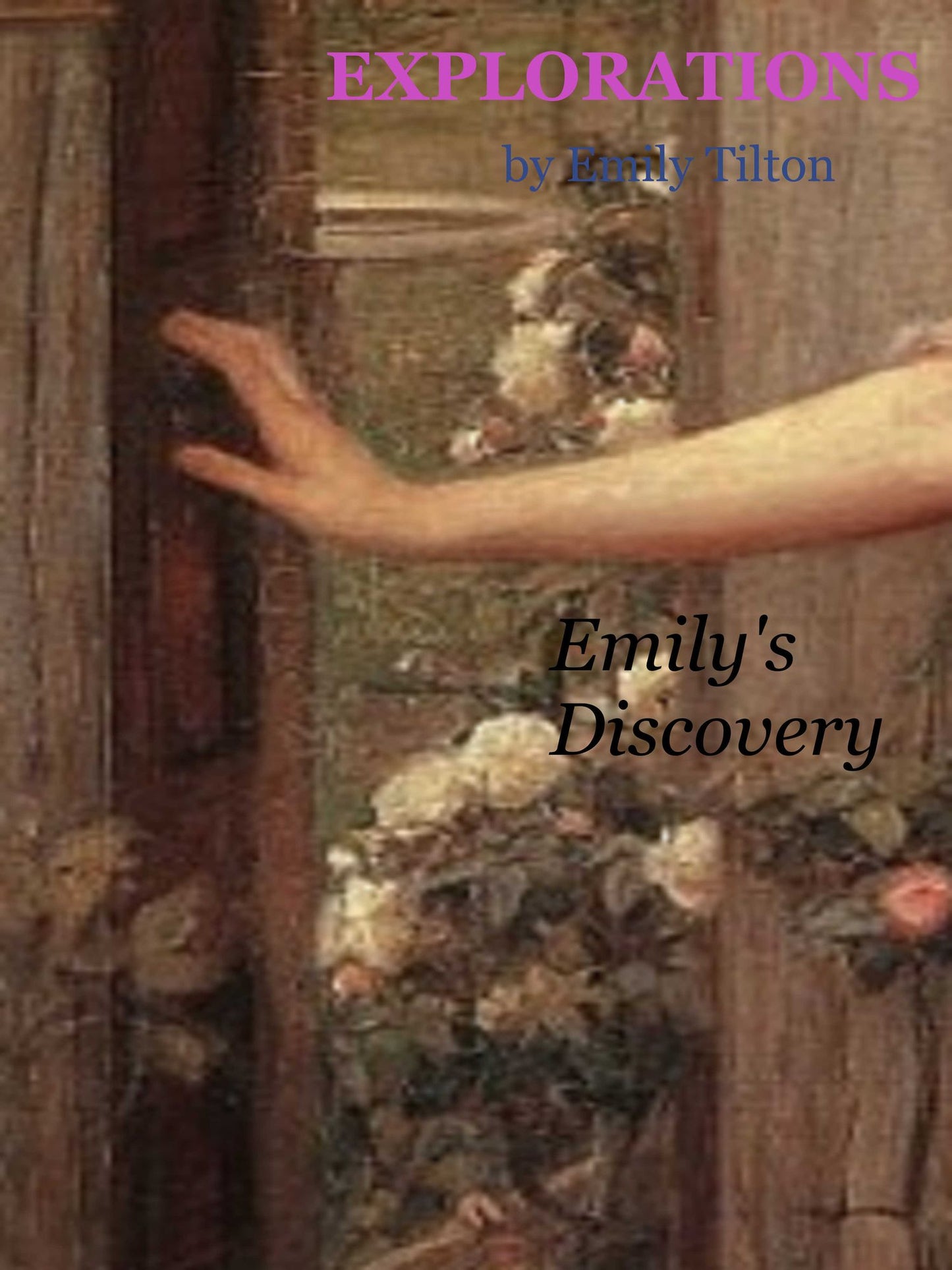 Explorations: Emily's Discovery