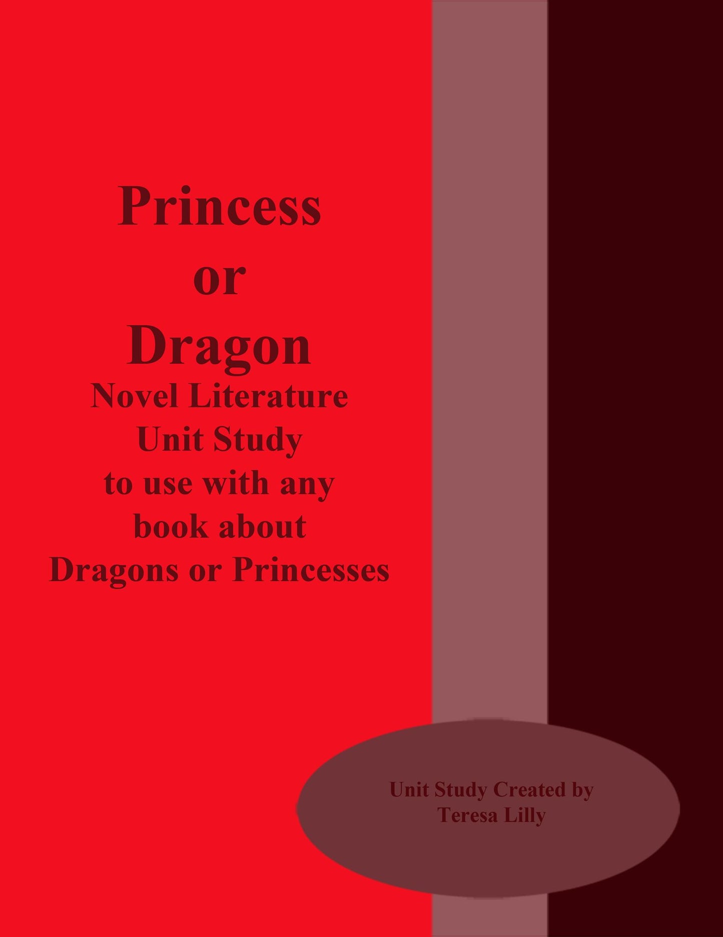 Princess or Dragon Novel Literature Unit Study to use with any Book about Dragons or Princesses