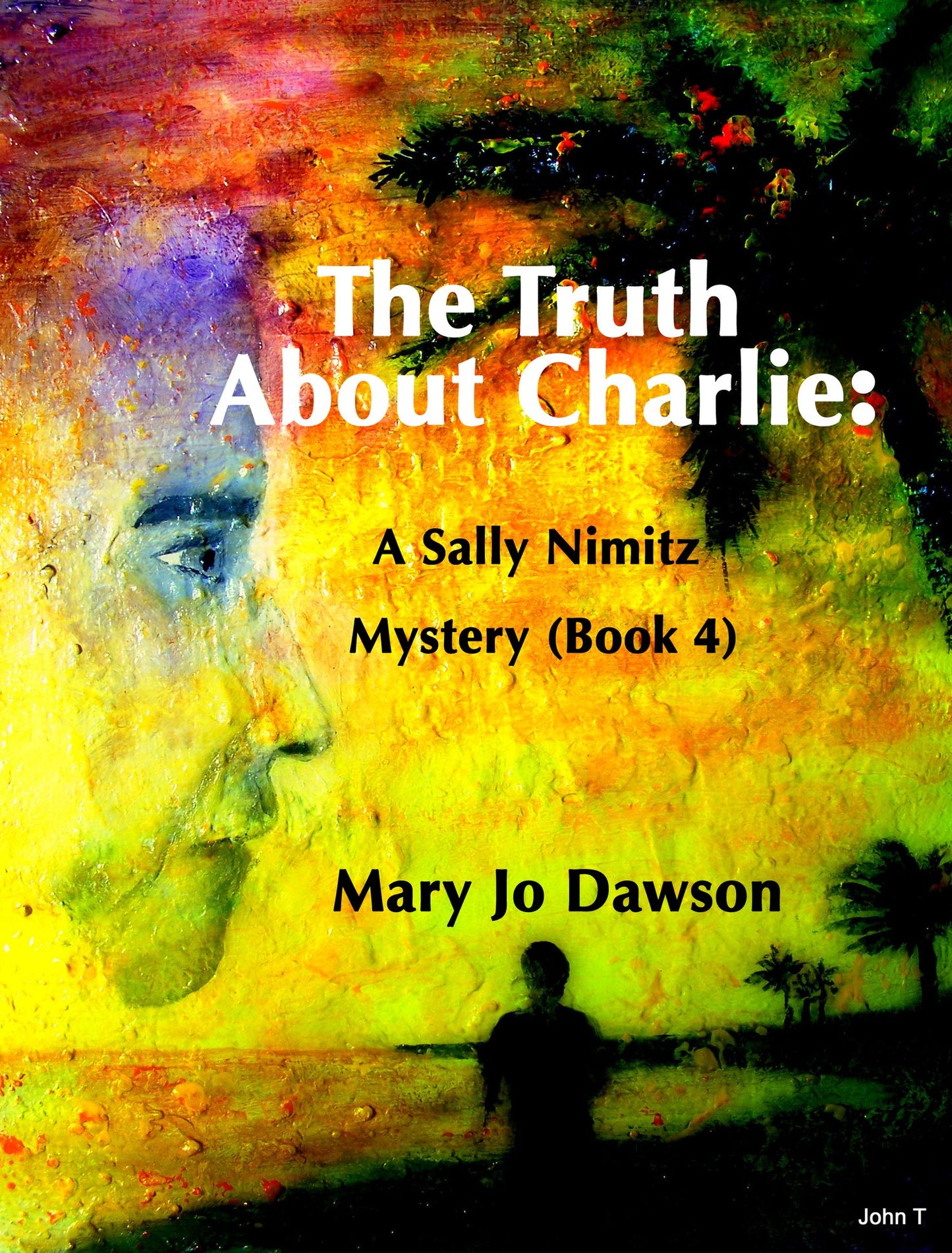 The Truth About Charlie: A Sally Nimitz Mystery (Book 4)