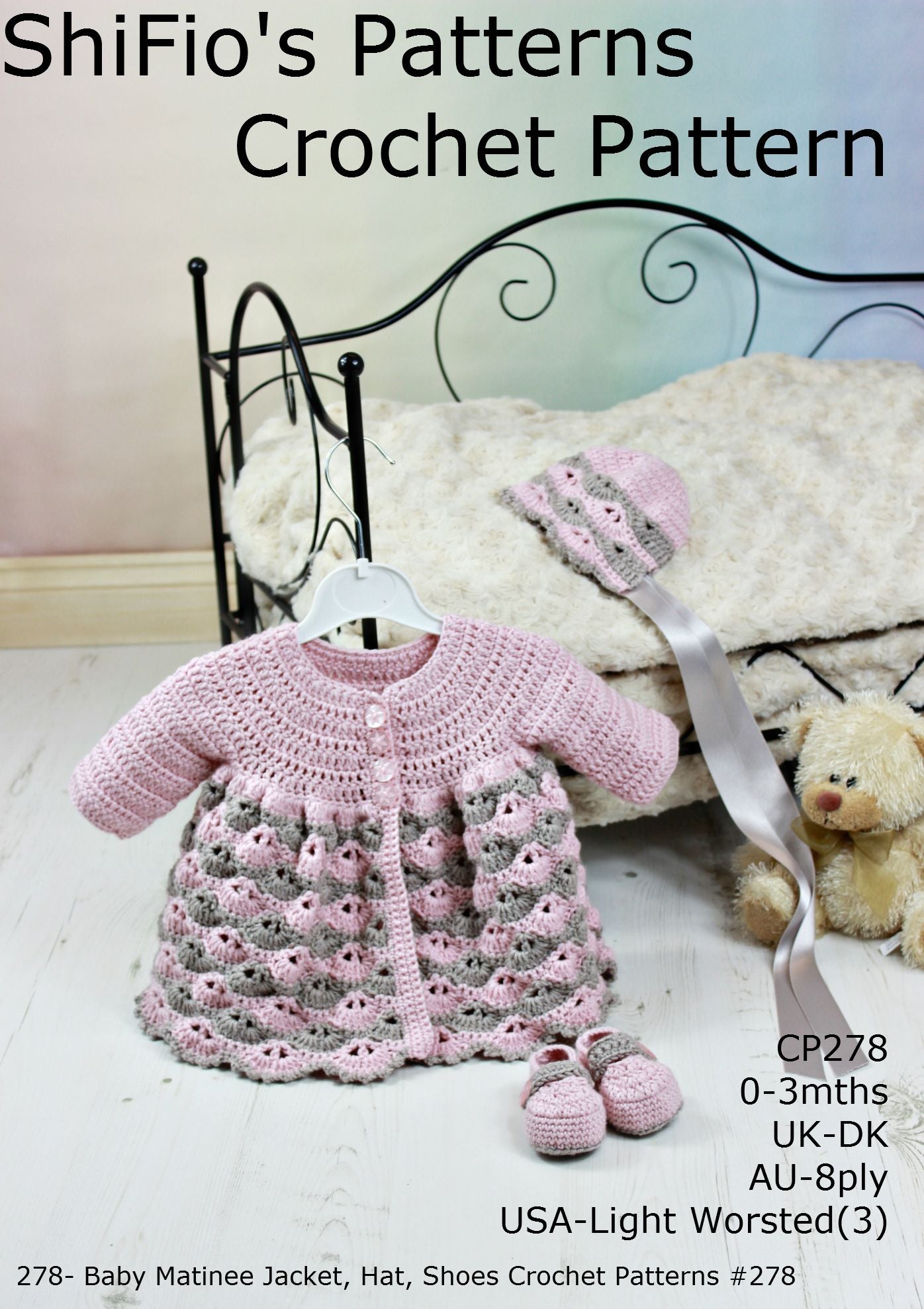 278- Baby Matinee Jacket, Hat, Shoes Crochet Patterns #278