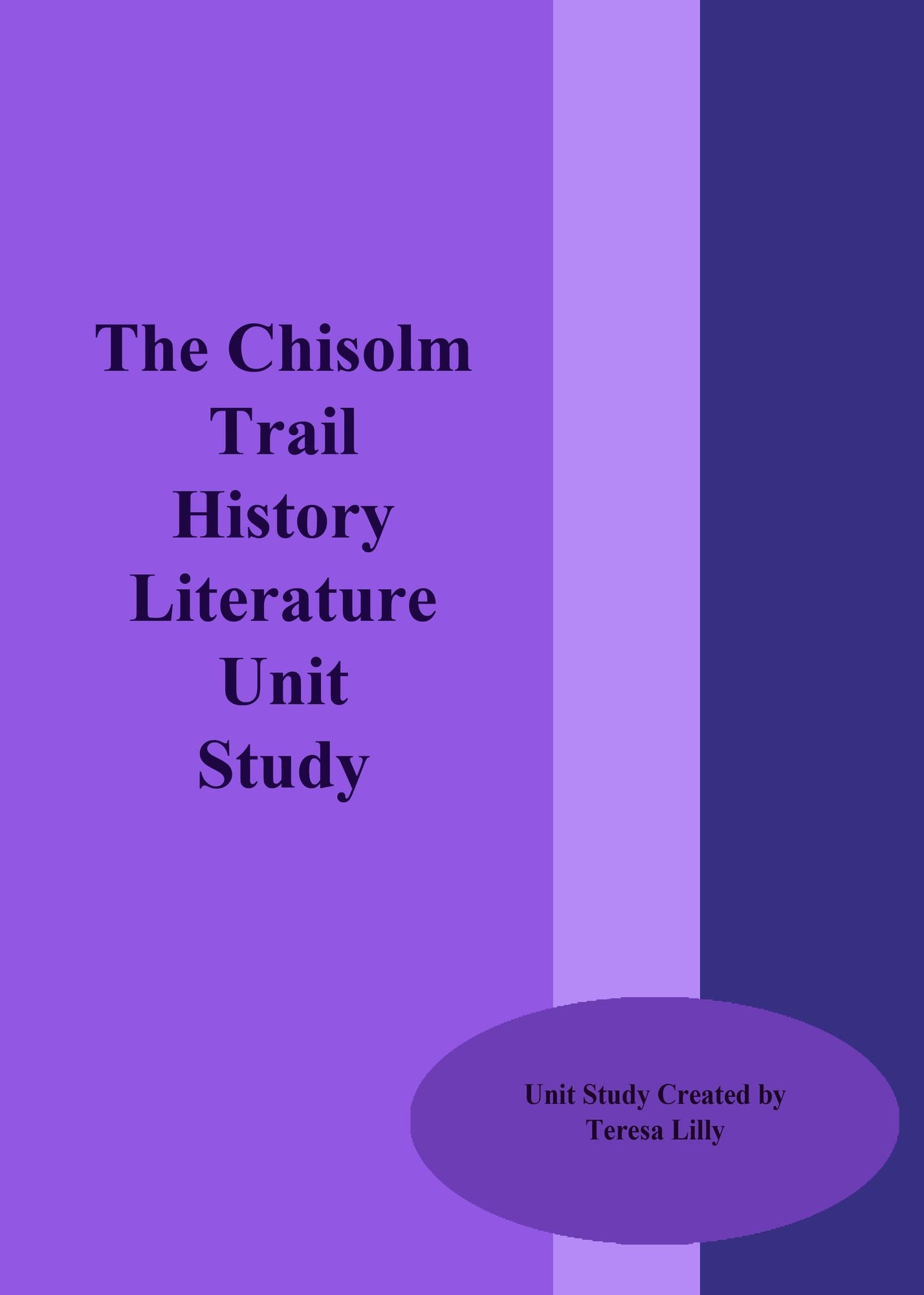 The Chisolm Trail History Literature Unit Study