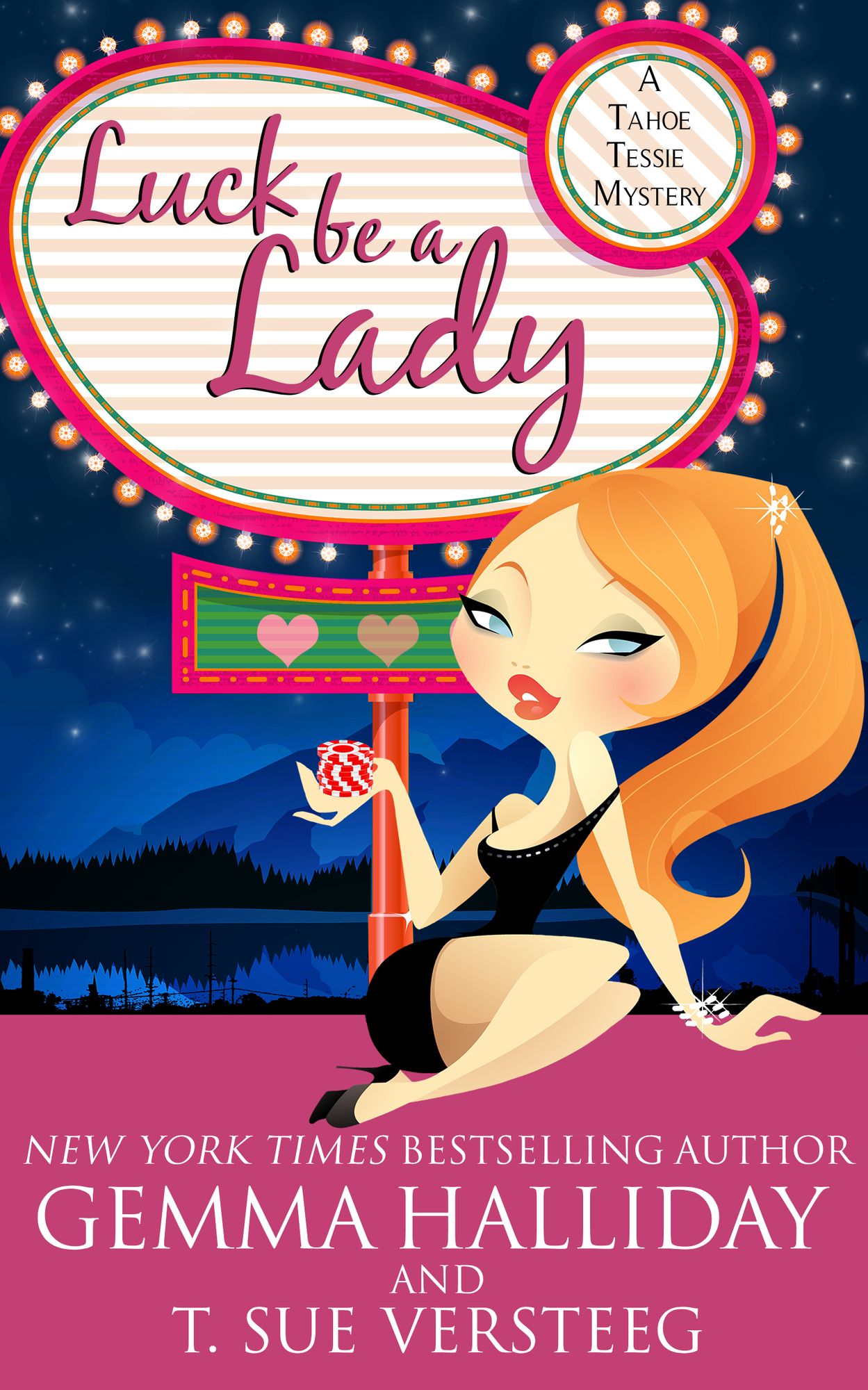 Luck Be A Lady (Tahoe Tessie book #1)