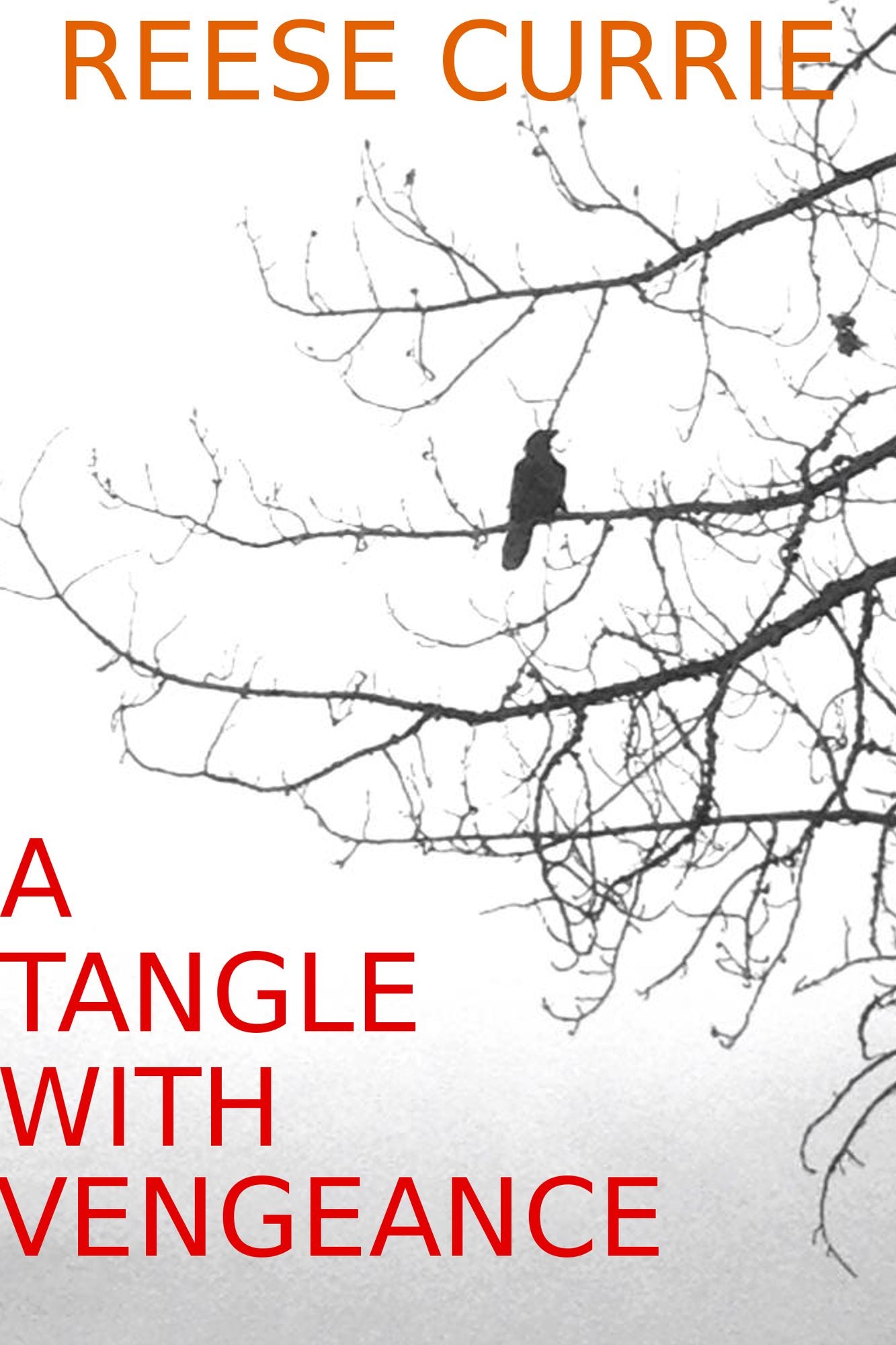 A Tangle With Vengeance