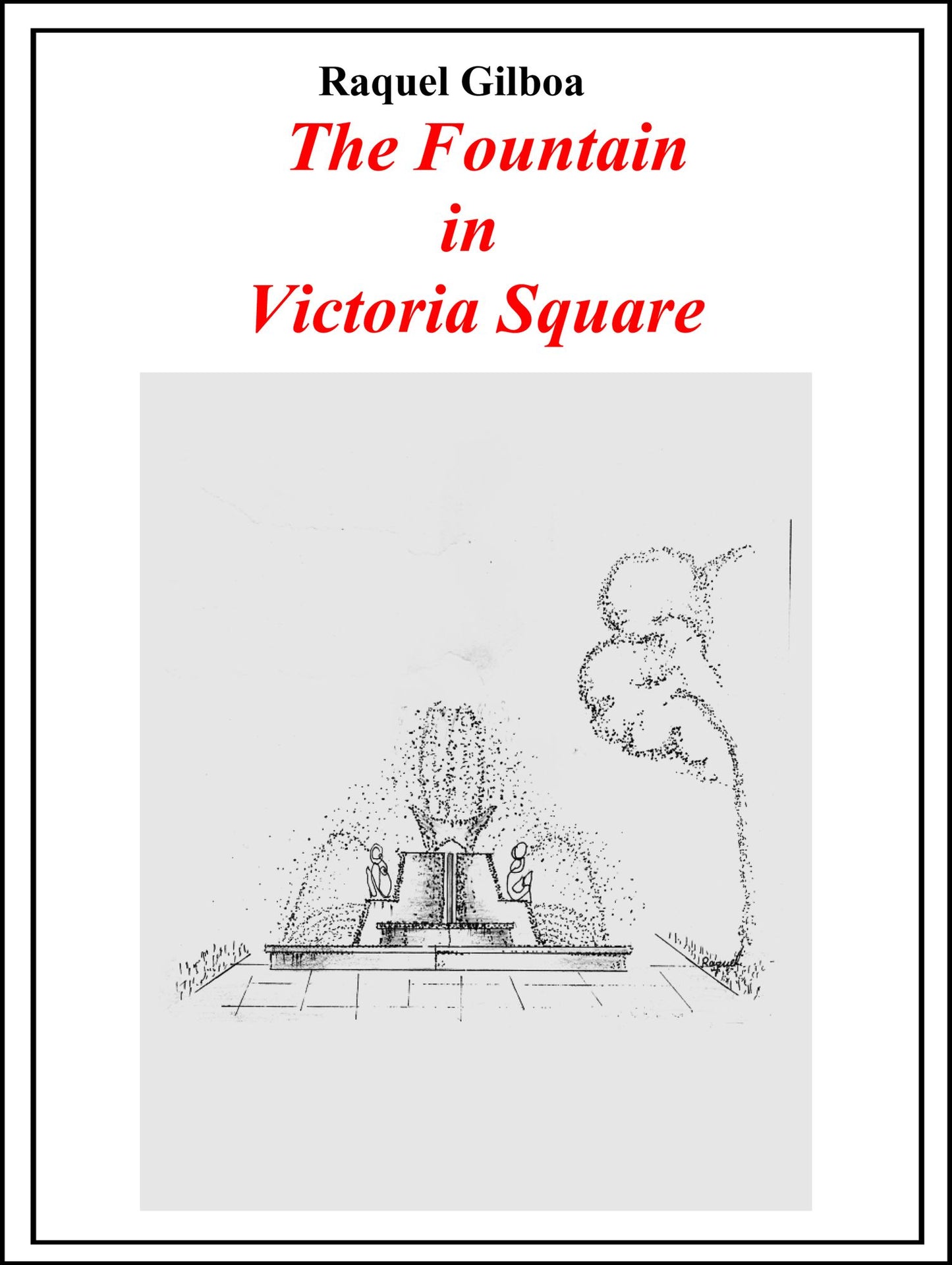 The Fountain in Victoria Square