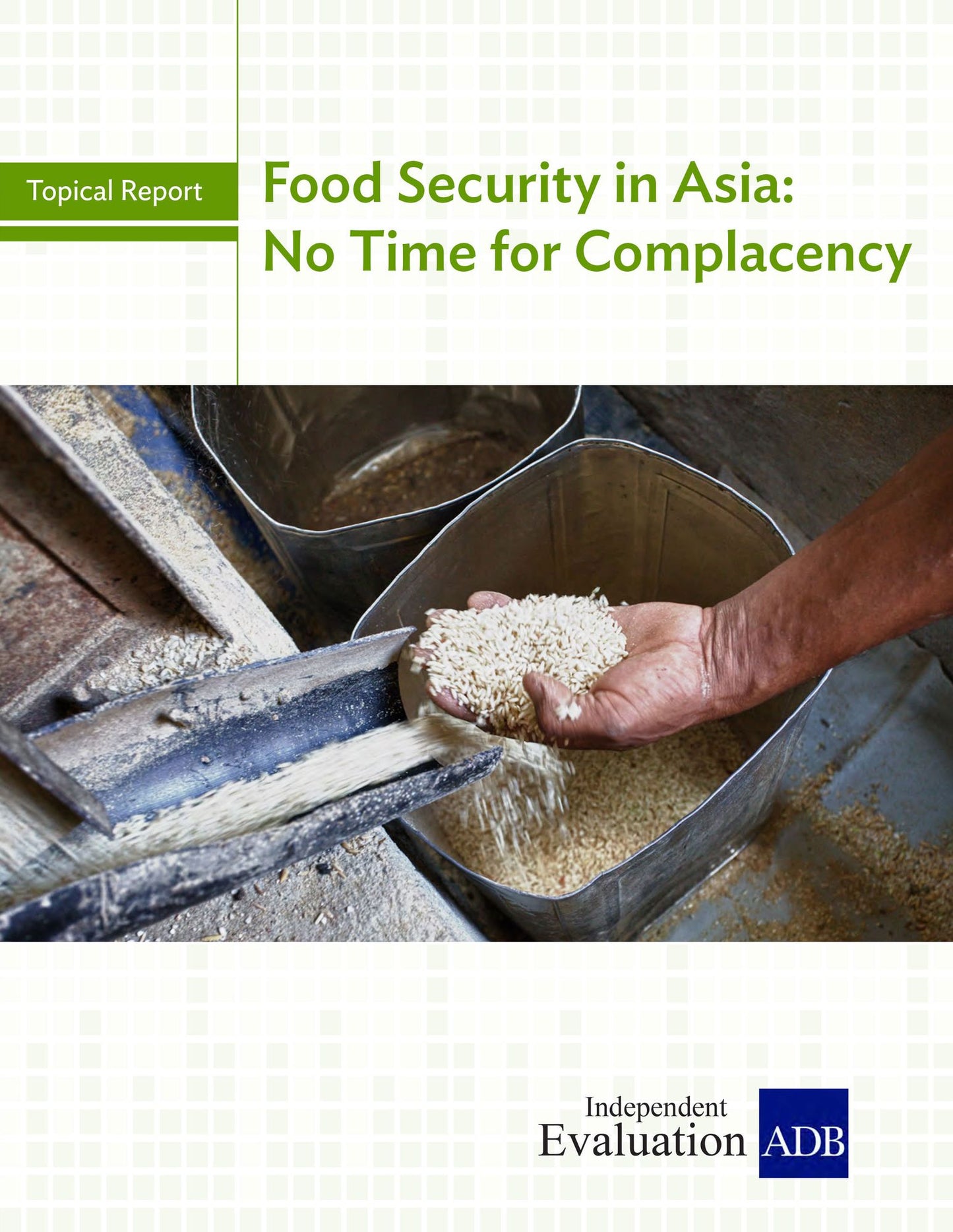Food Security in Asia: No Time for Complacency