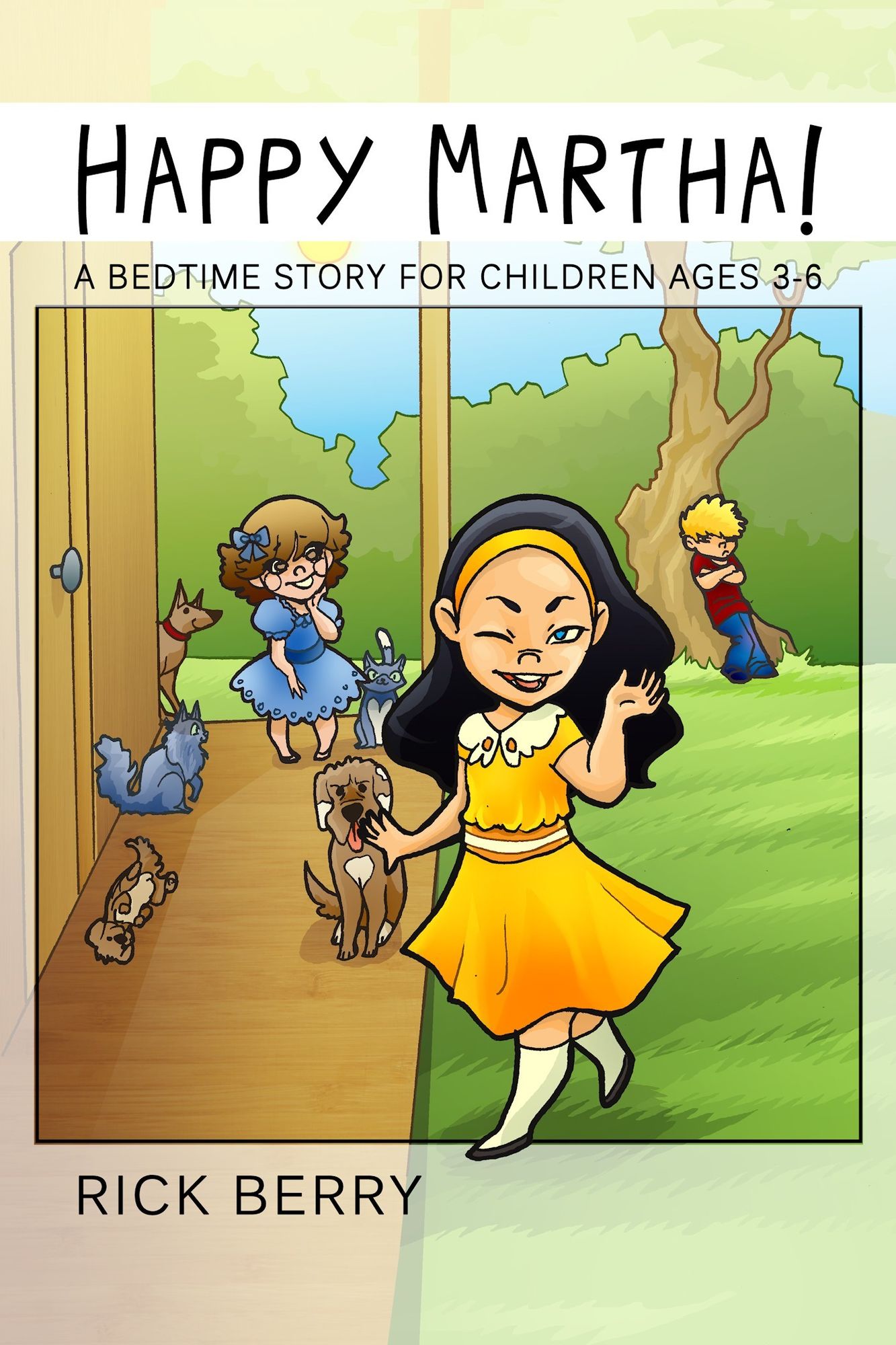 Happy Martha! (A Bedtime Story for Children Ages 3-6)