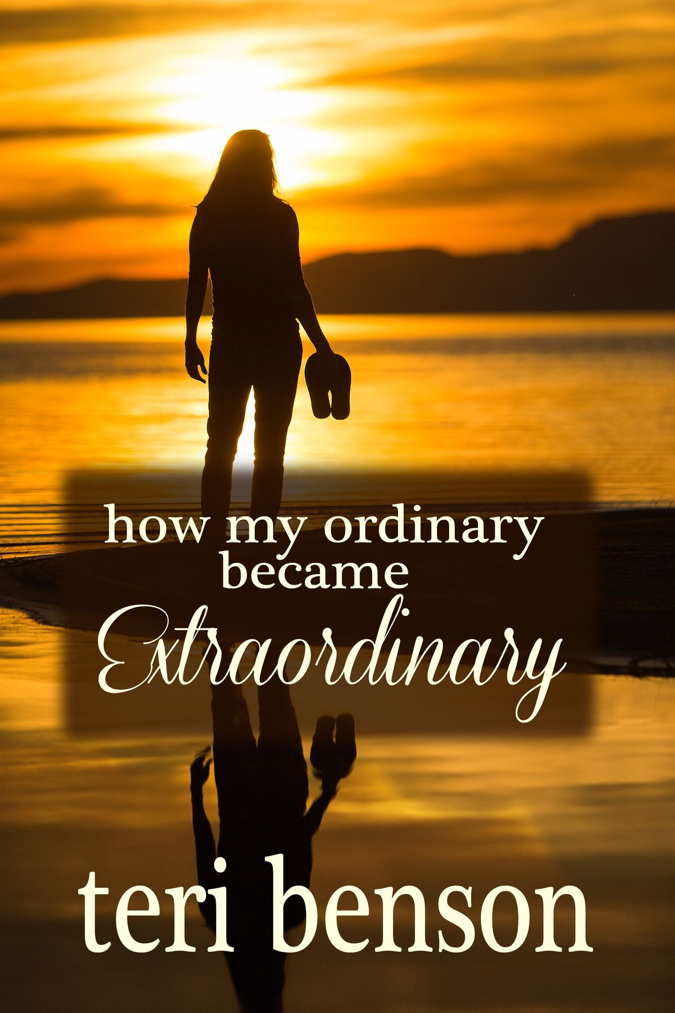 How My Ordinary Became Extraordinary