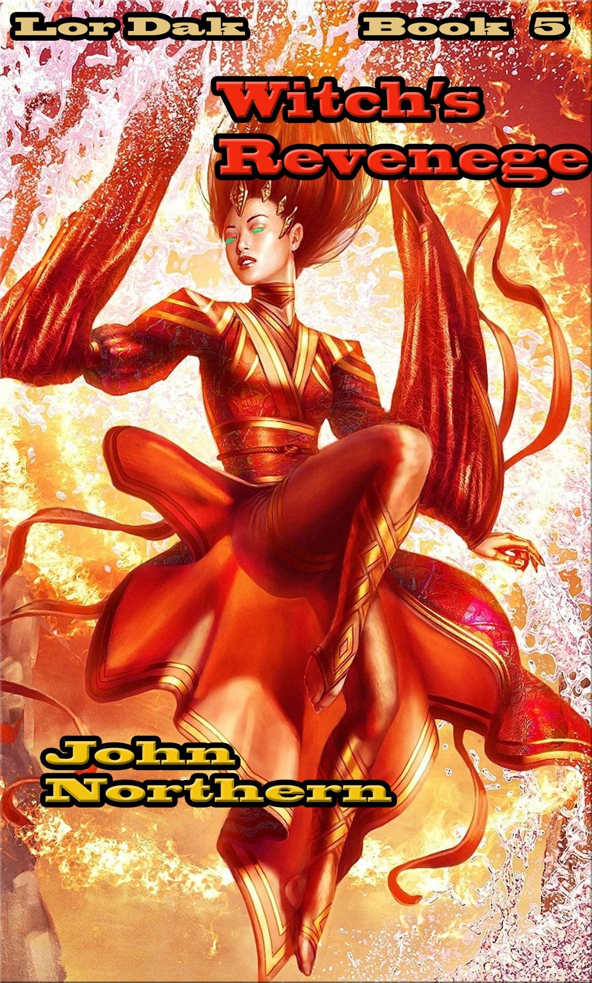 Lor Dak: Book 5 Witch's Revenge