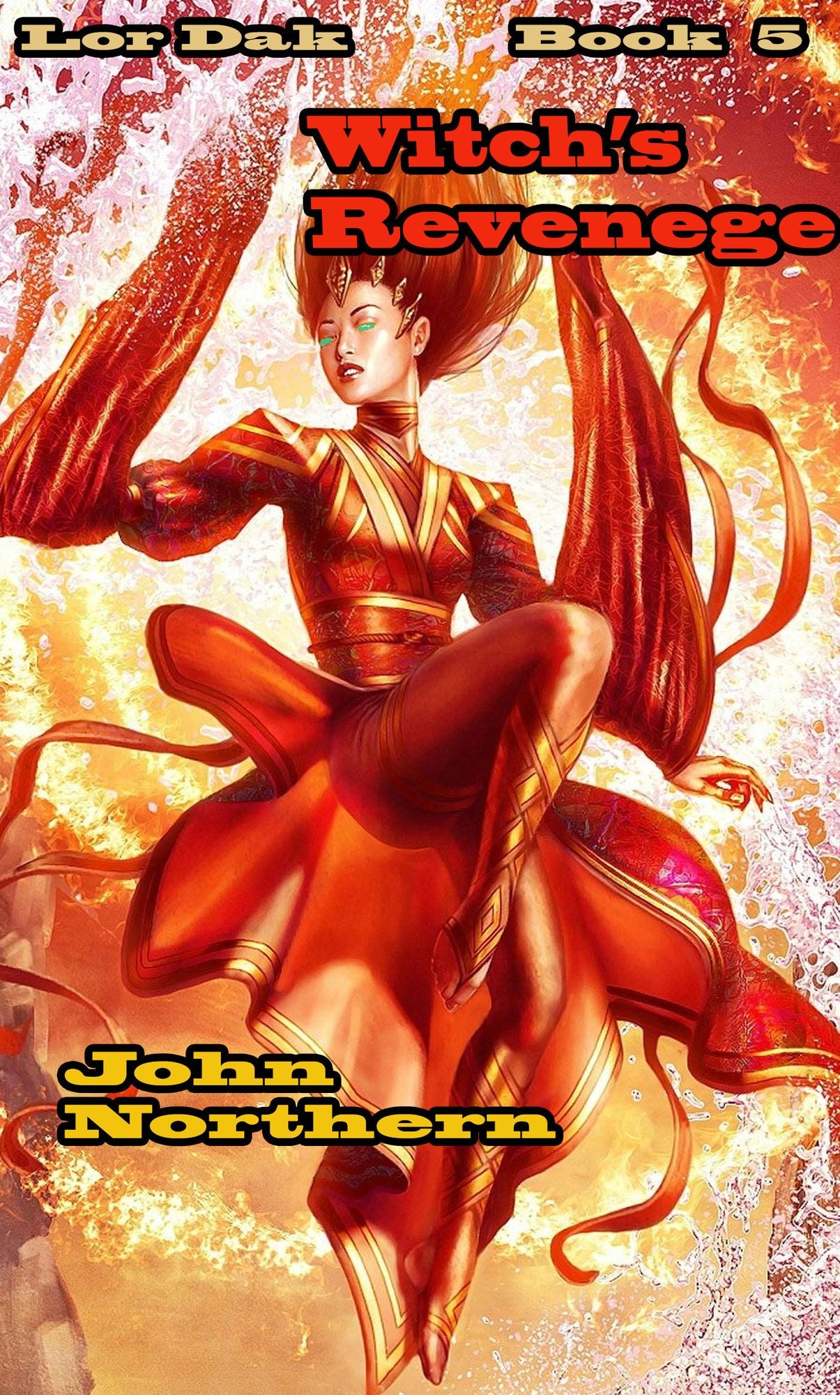 Lor Dak: Book 5 Witch's Revenge