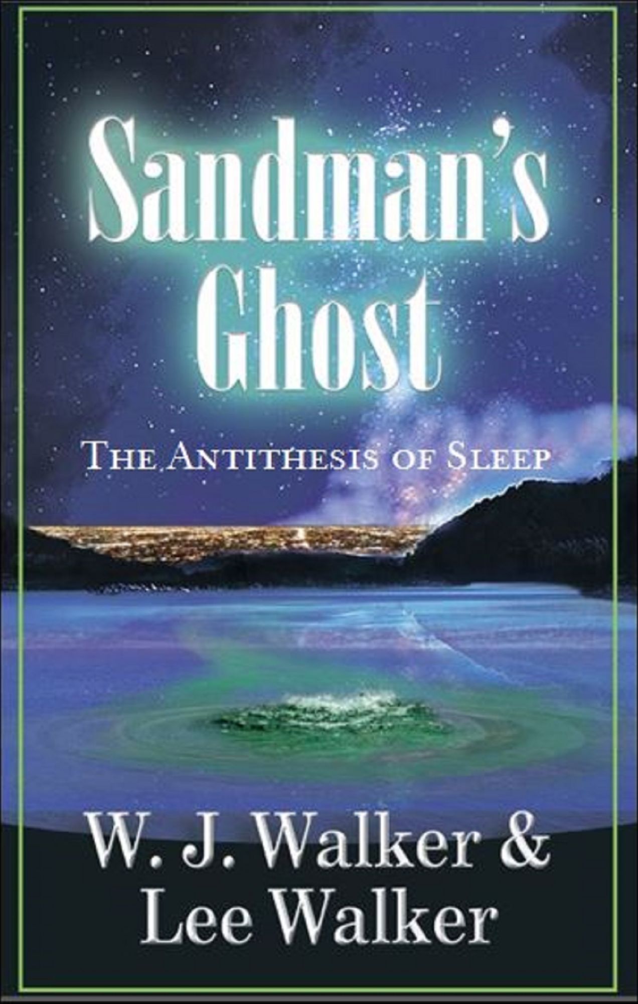 Sandman's Ghost "The Antithesis of Sleep"