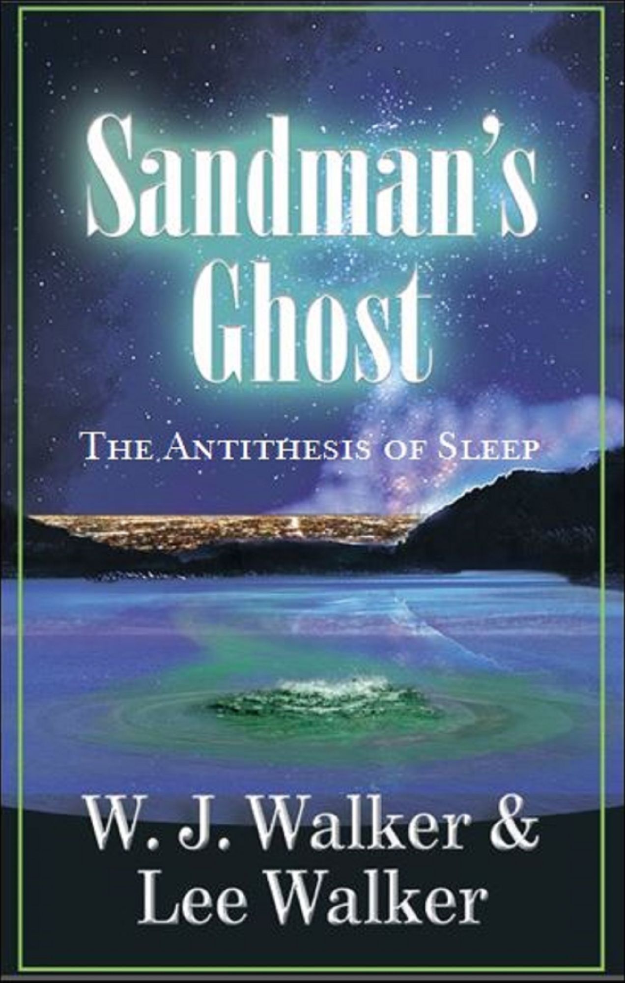 Sandman's Ghost "The Antithesis of Sleep"
