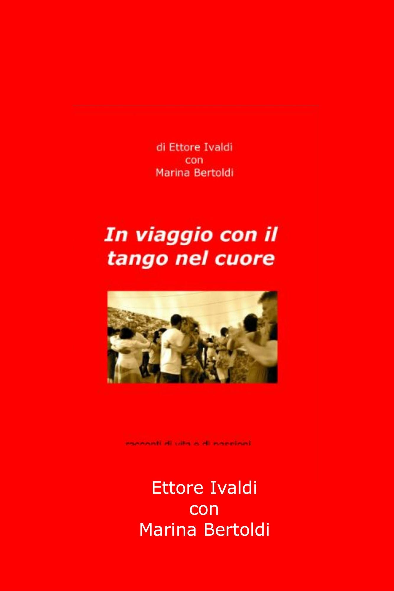 In Viaggio con il Tango nel Cuore