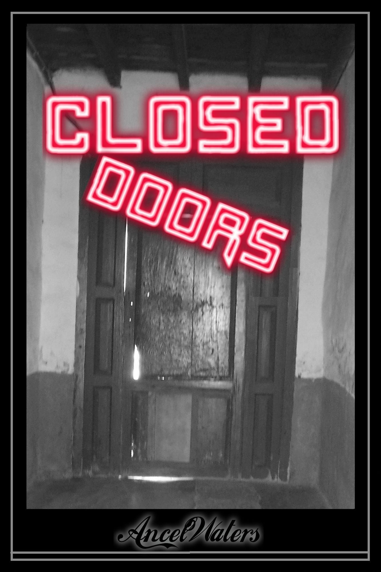 Closed Doors