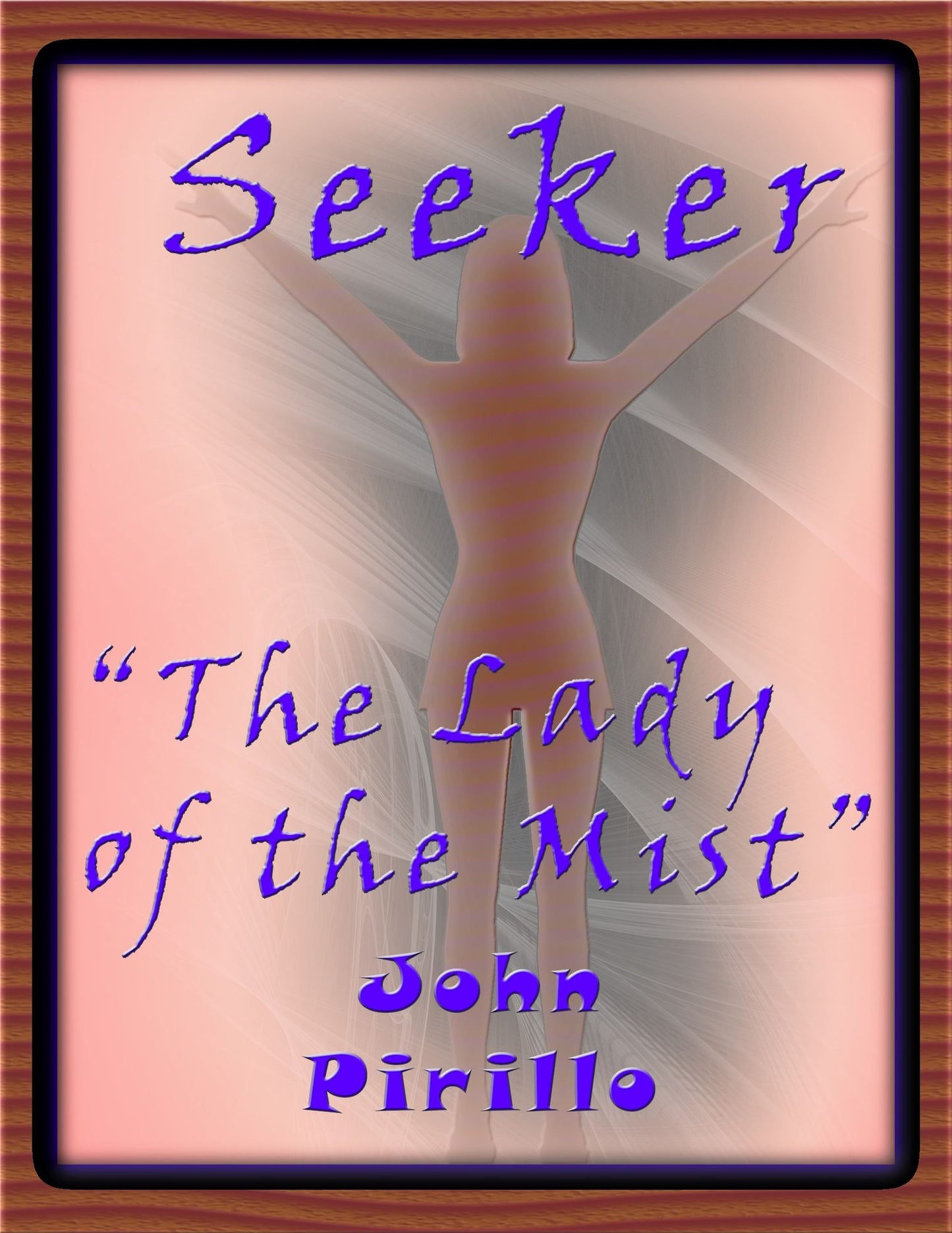 Seeker 1, "The Lady of the Mist."