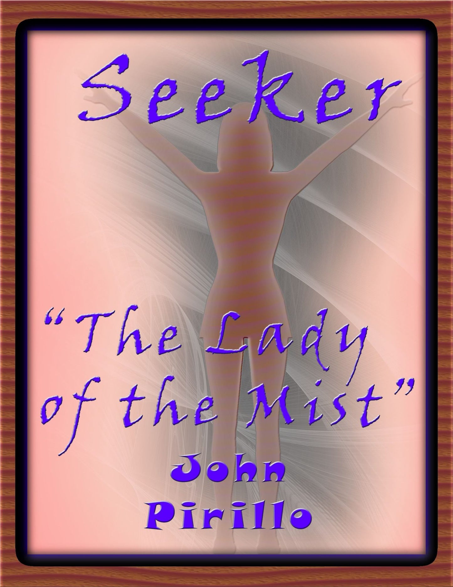 Seeker 1, "The Lady of the Mist."