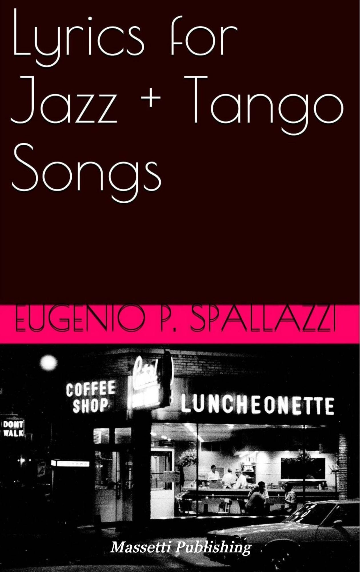 Lyrics for Jazz + Tango Songs