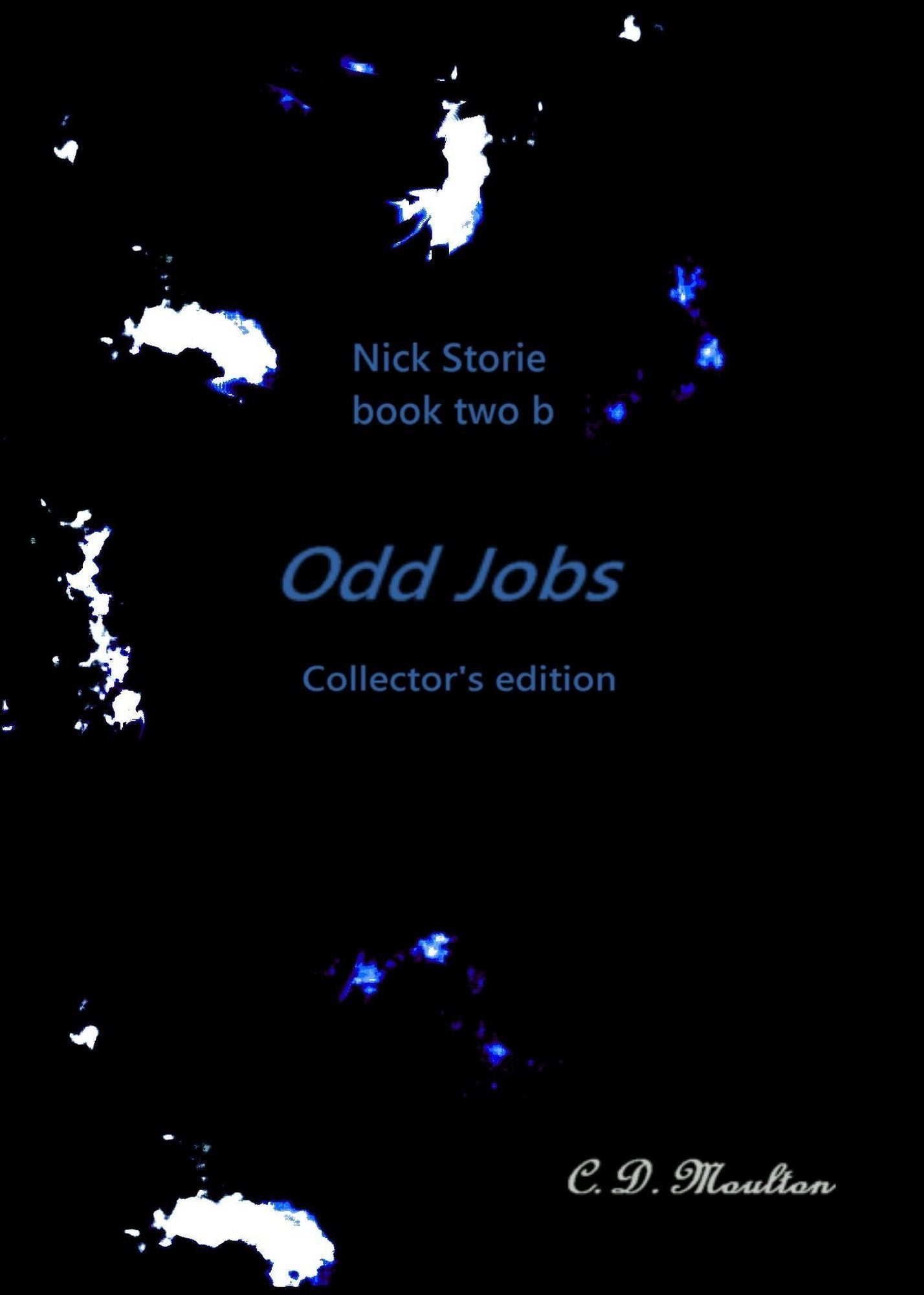 Nick Storie book 2b; Odd Jobs collector's edition