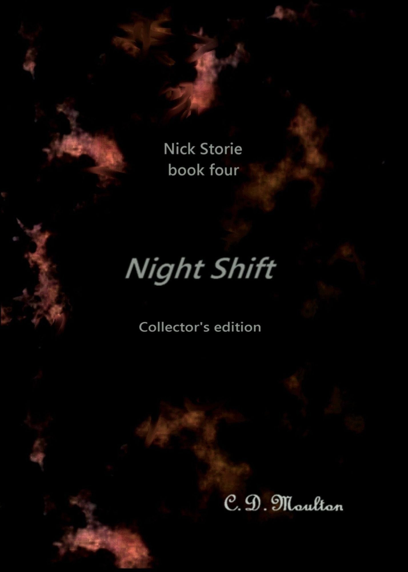 Nick Storie book 4: Night Shift collector's edition