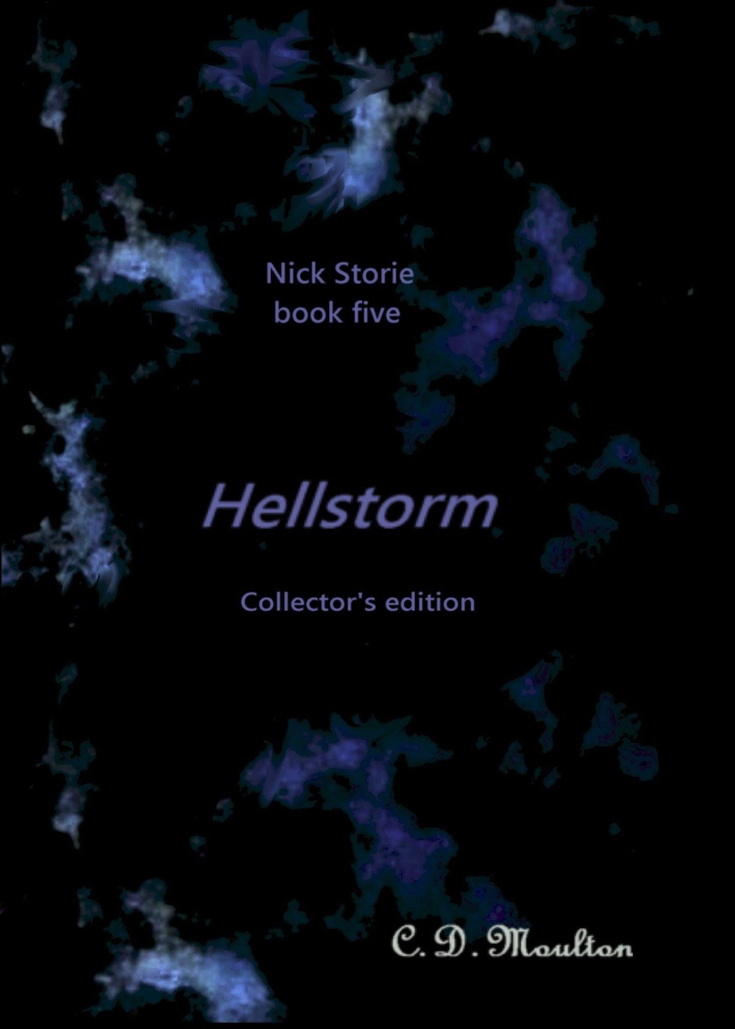 Nick Storie book 5: Hellstorm collector's edition