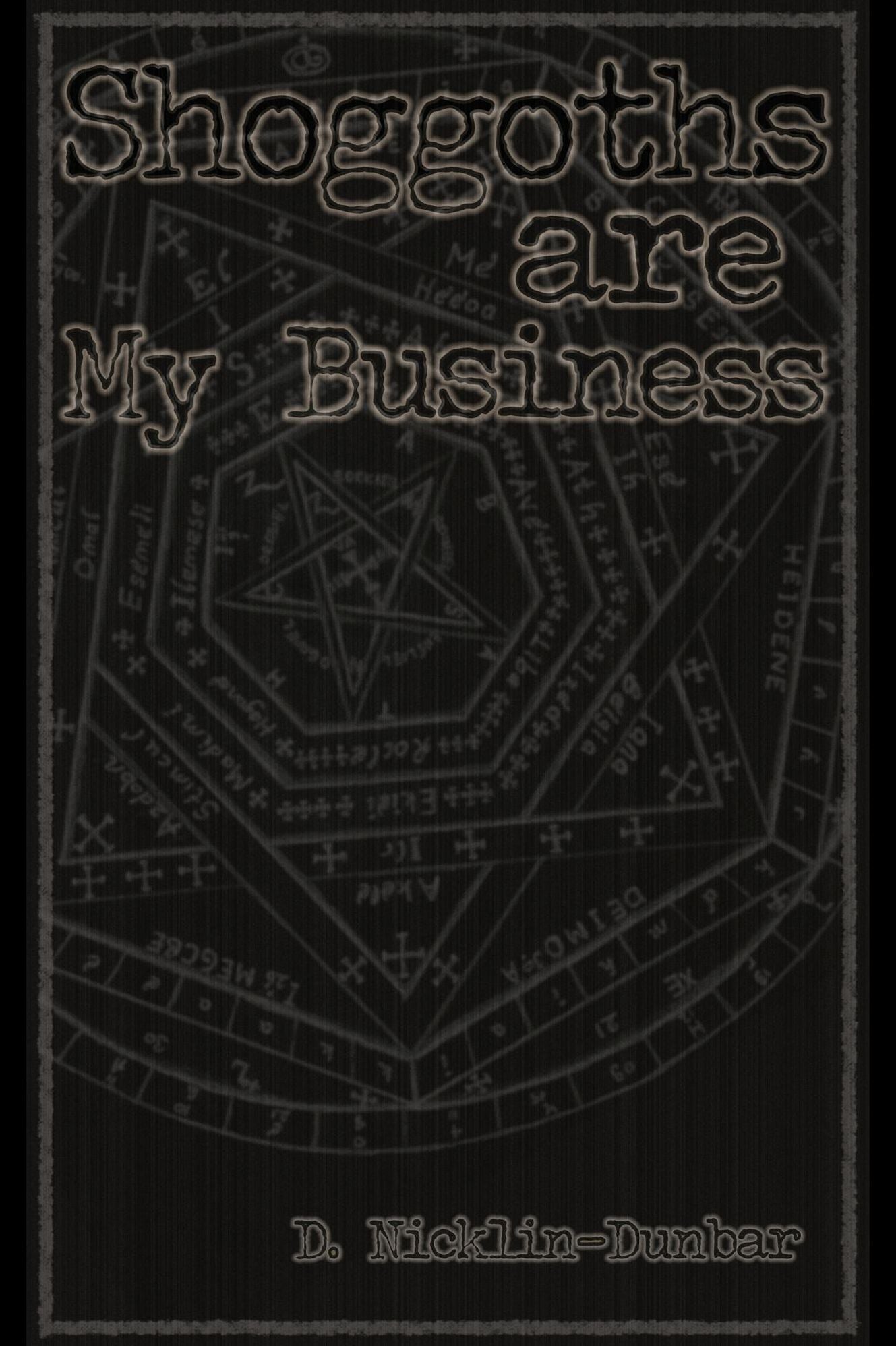 Shoggoths Are My Business