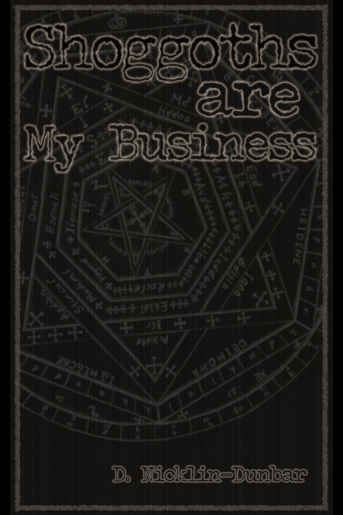 Shoggoths Are My Business