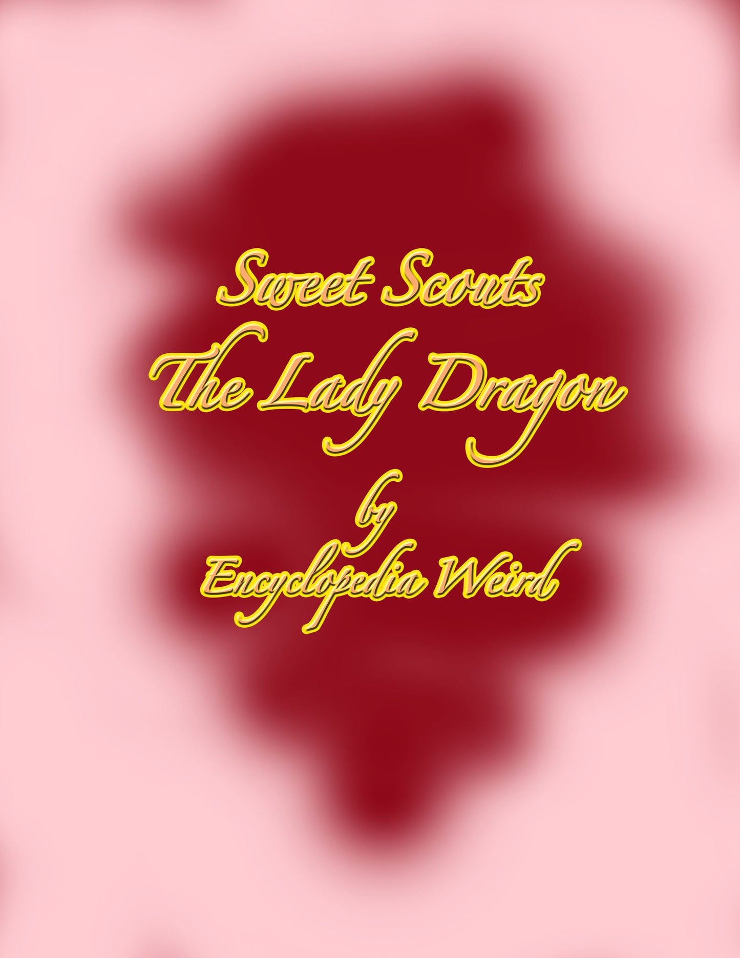 Sweet Scouts: The Lady Dragon