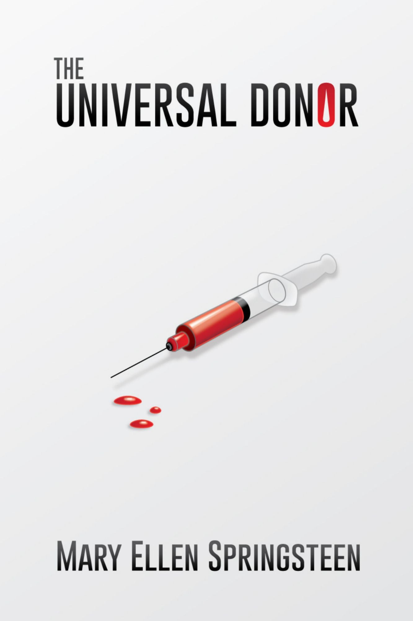 The Universal Donor