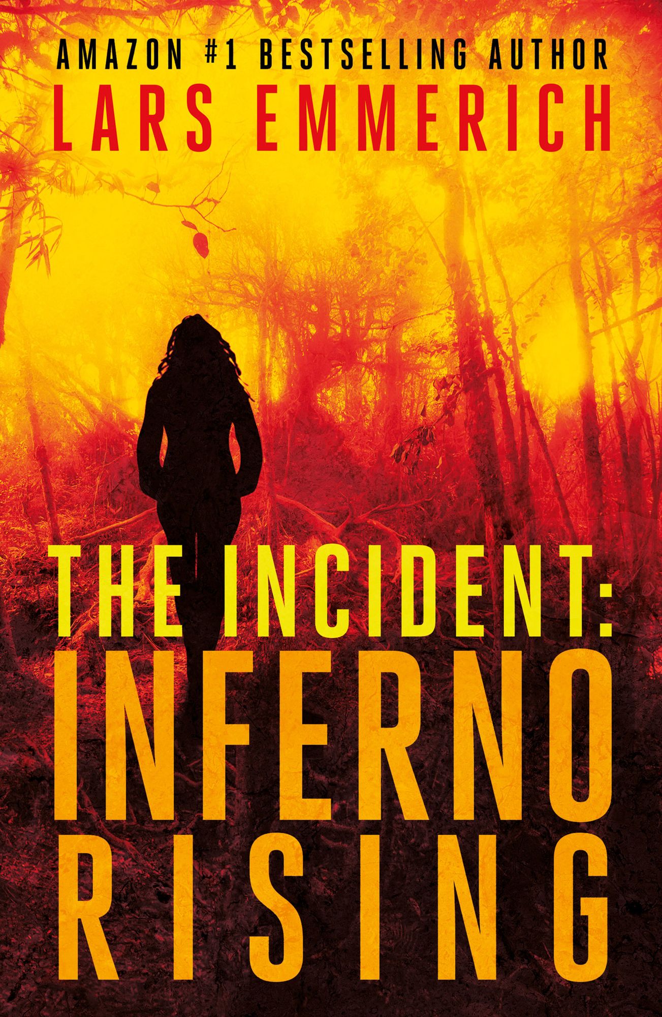 THE INCIDENT: Inferno Rising -- A Sam Jameson Espionage and Conspiracy Thriller
