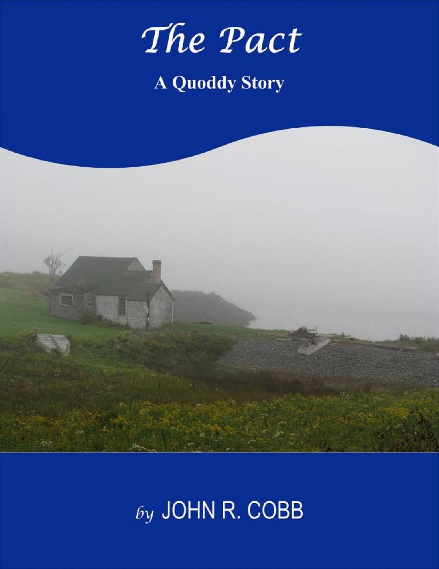 The Pact: A Quoddy Tale