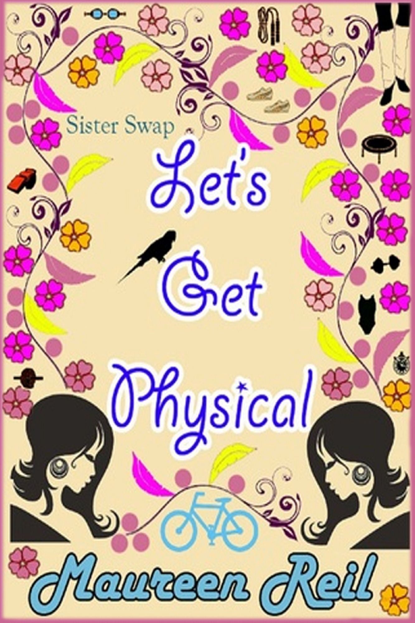 Let's Get Physical