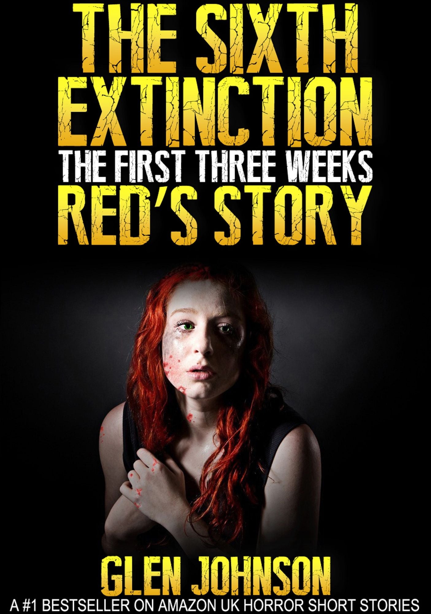The Sixth Extinction: The First Three Weeks - Red's Story