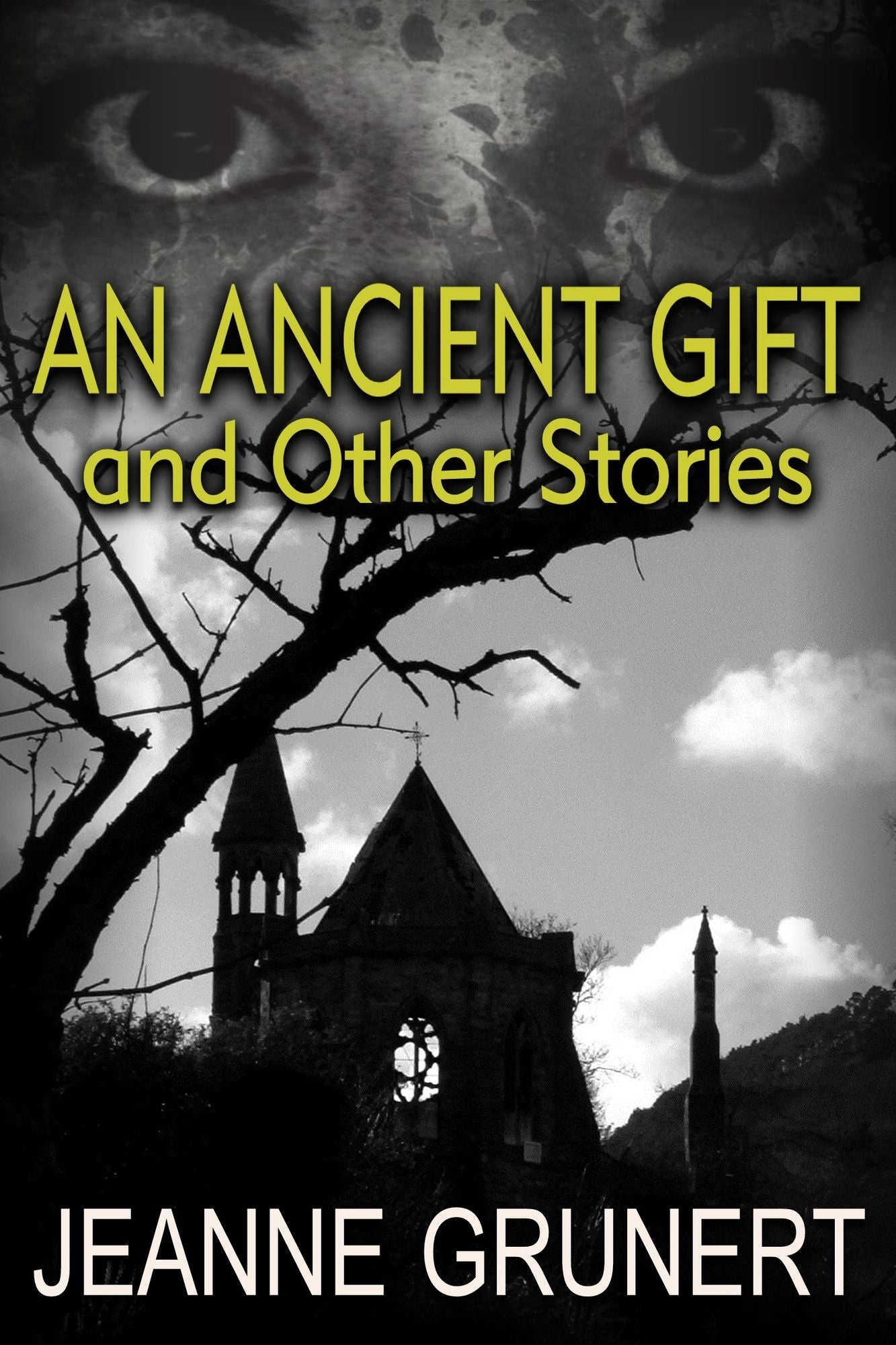 An Ancient Gift and Other Stories