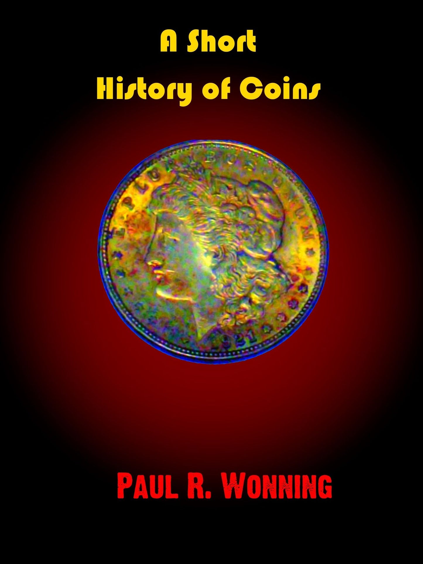 A Short History of Coins