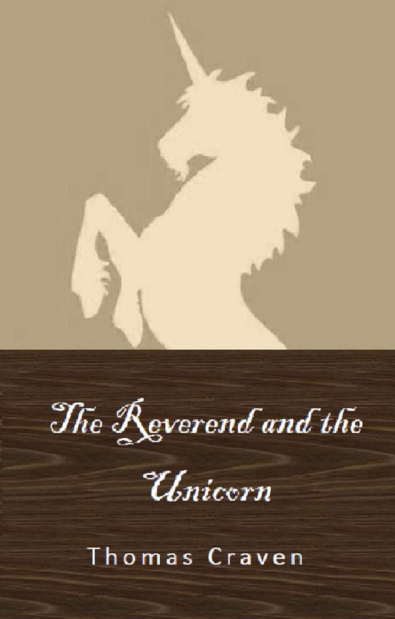 The Reverend and the Unicorn