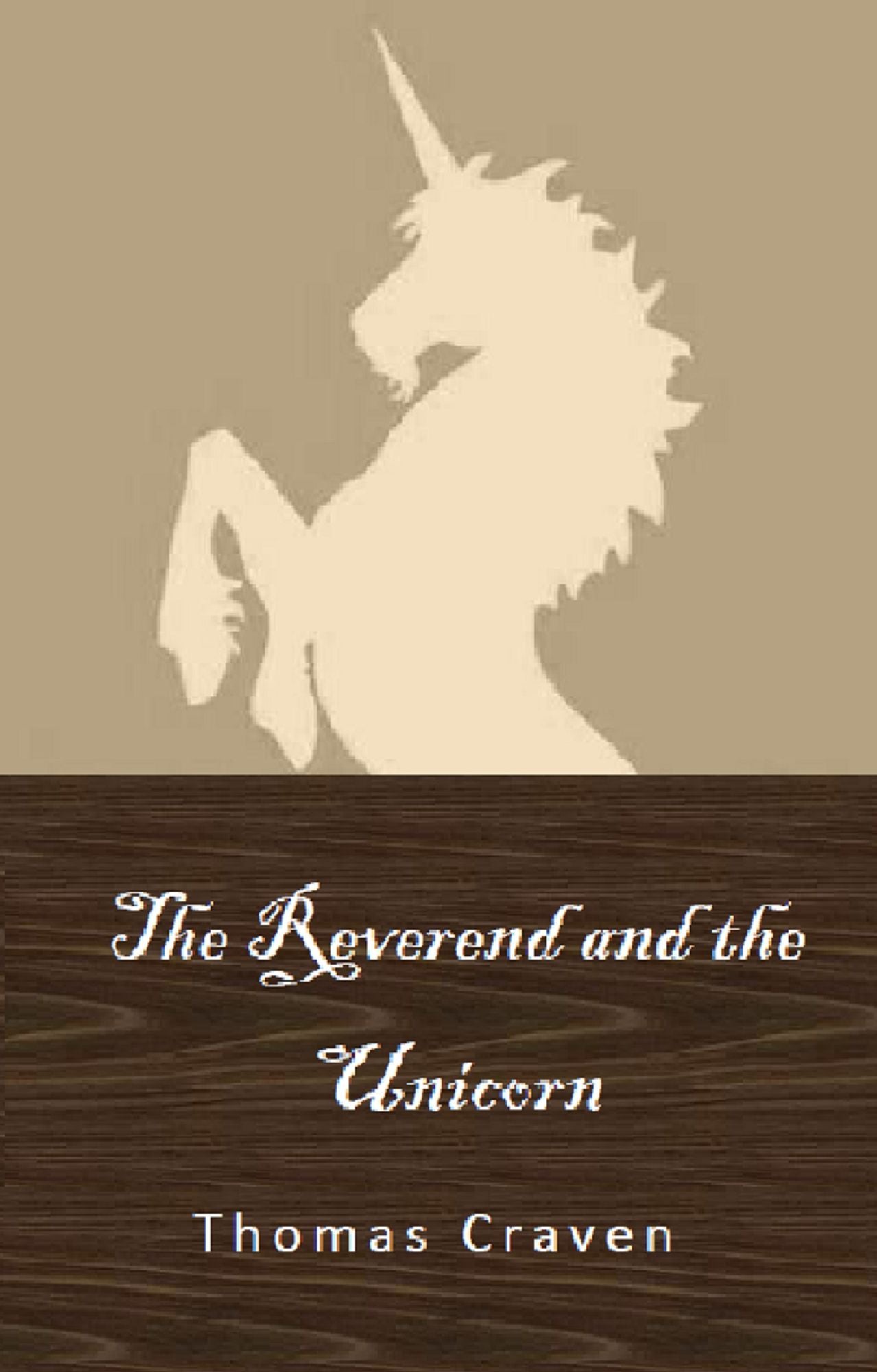 The Reverend and the Unicorn