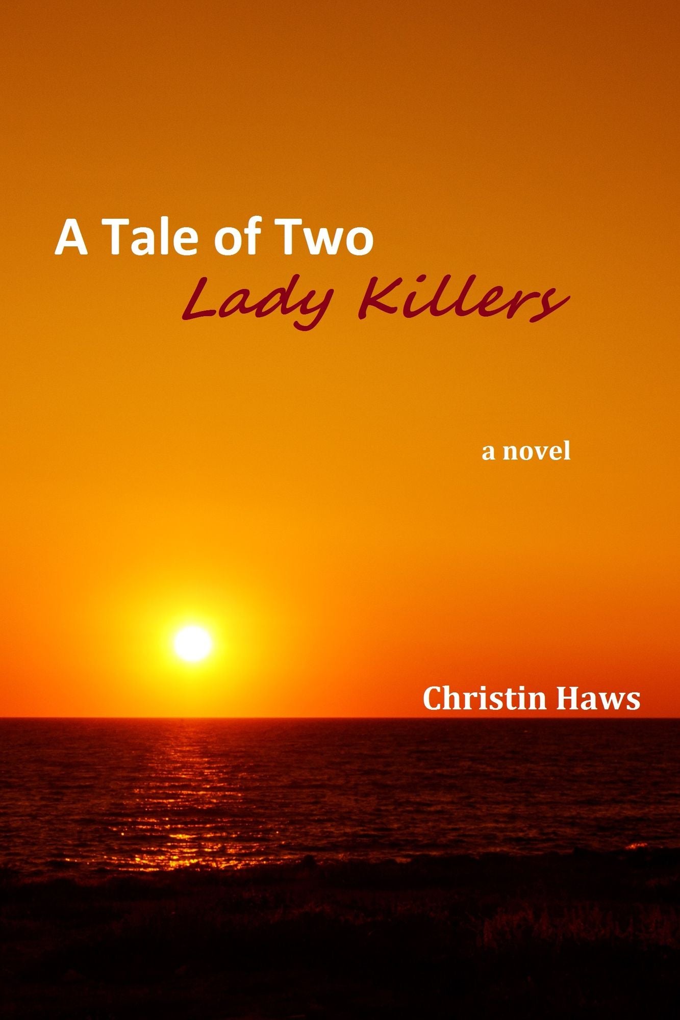 A Tale of Two Lady Killers