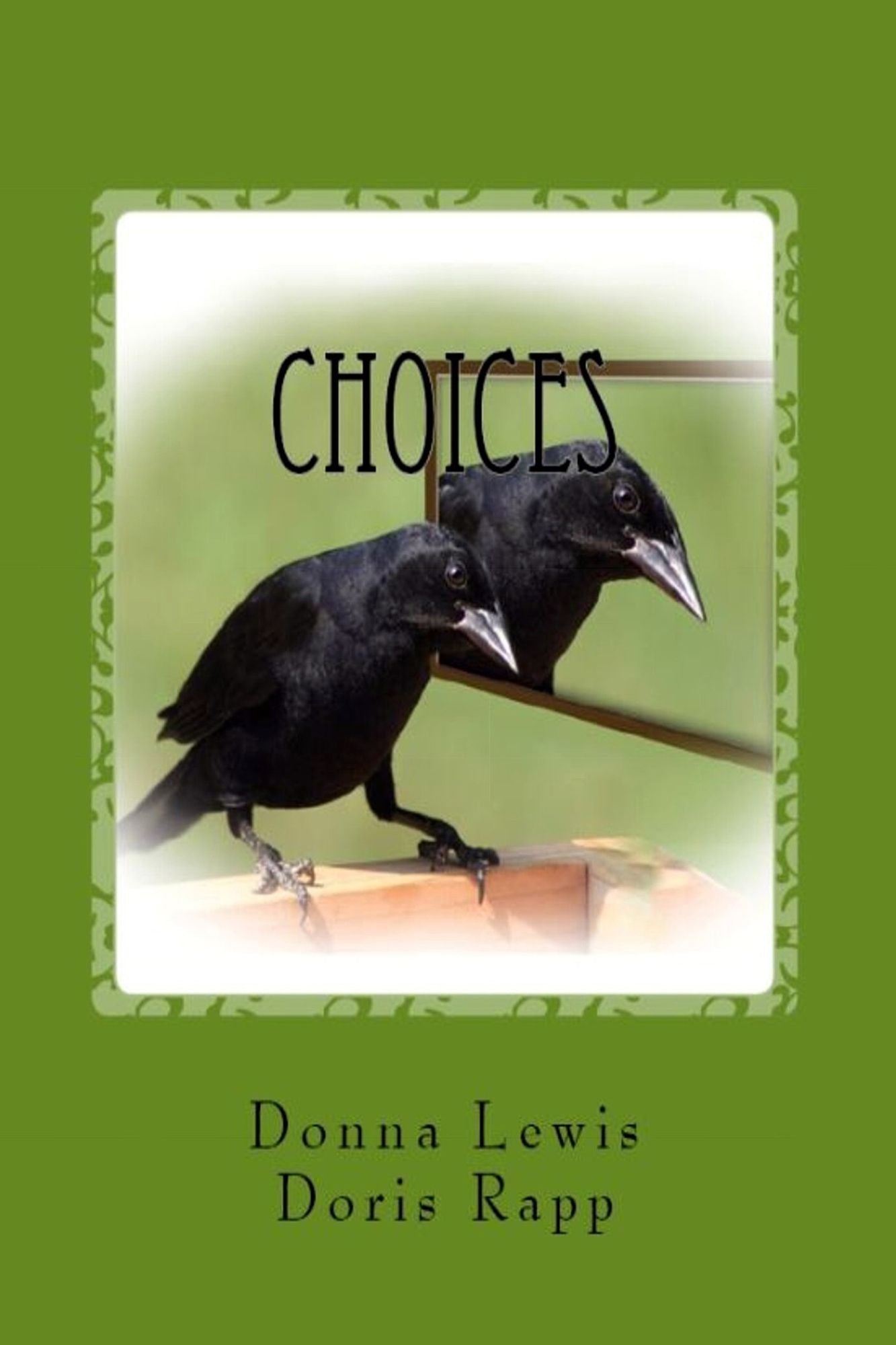 Choices