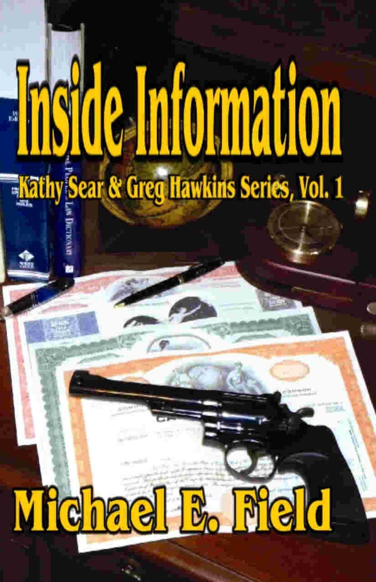 Inside Information: Kathy Sear & Greg Hawkins Series, Vol. 1