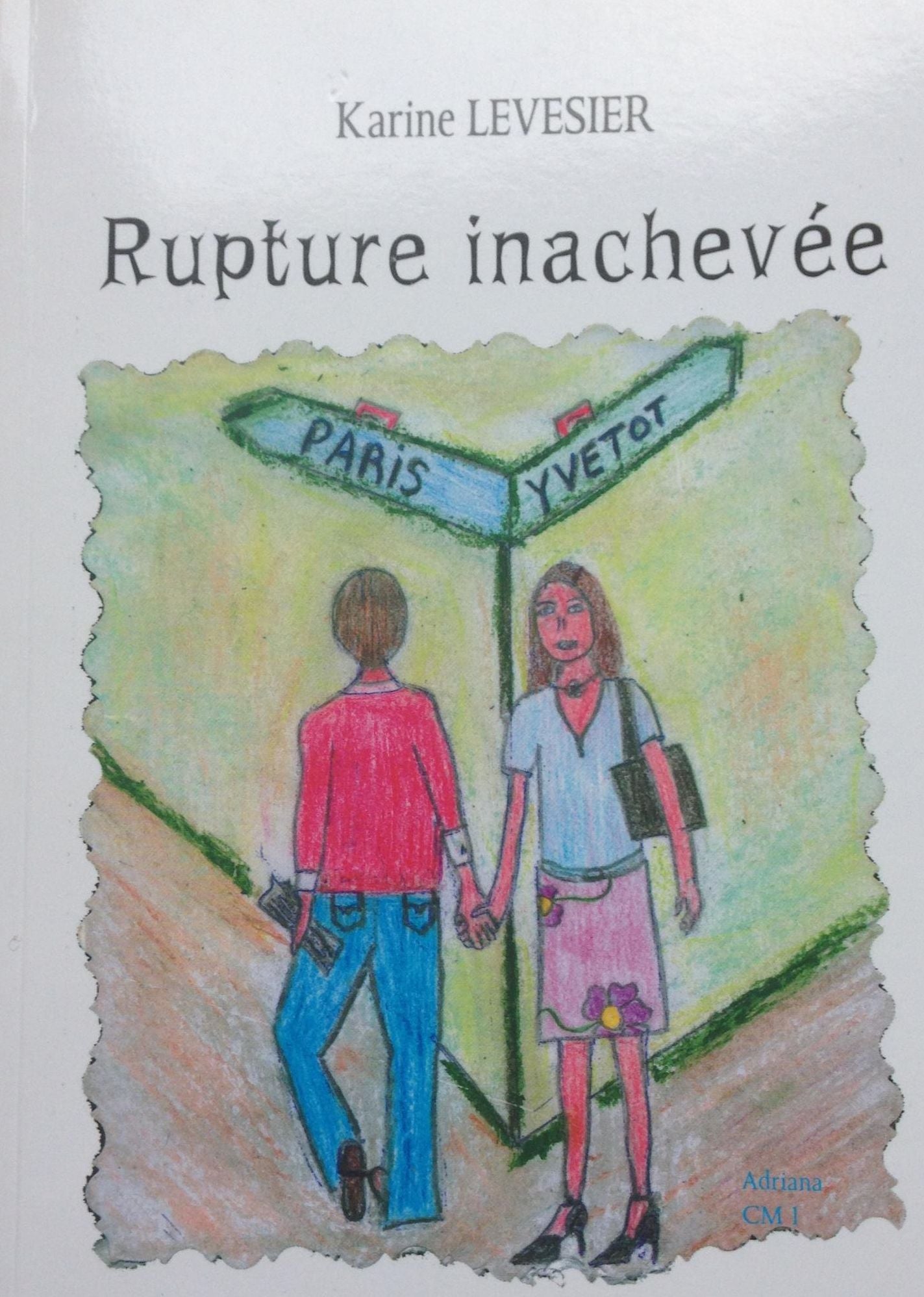 Rupture inachevée