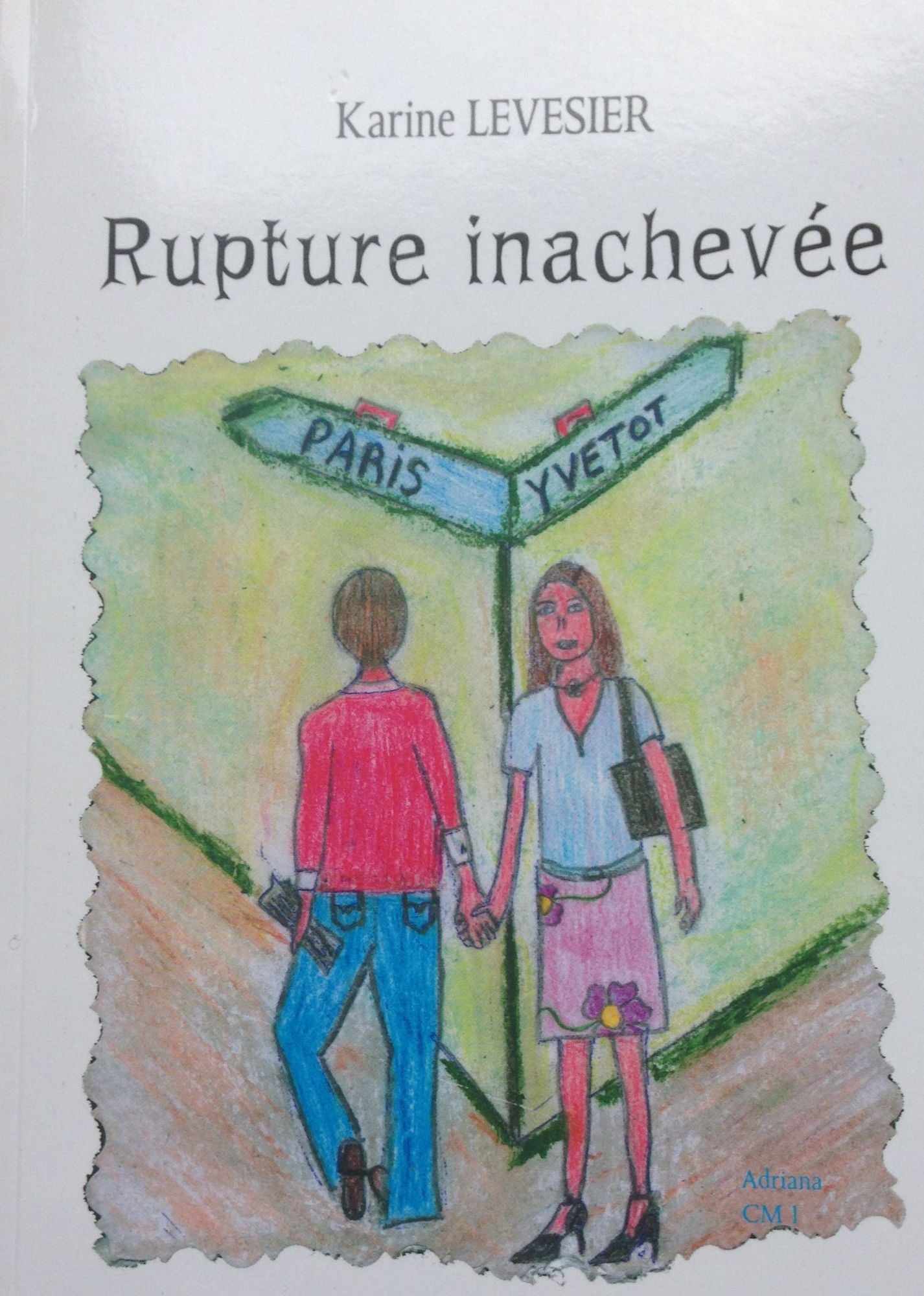 Rupture inachevée