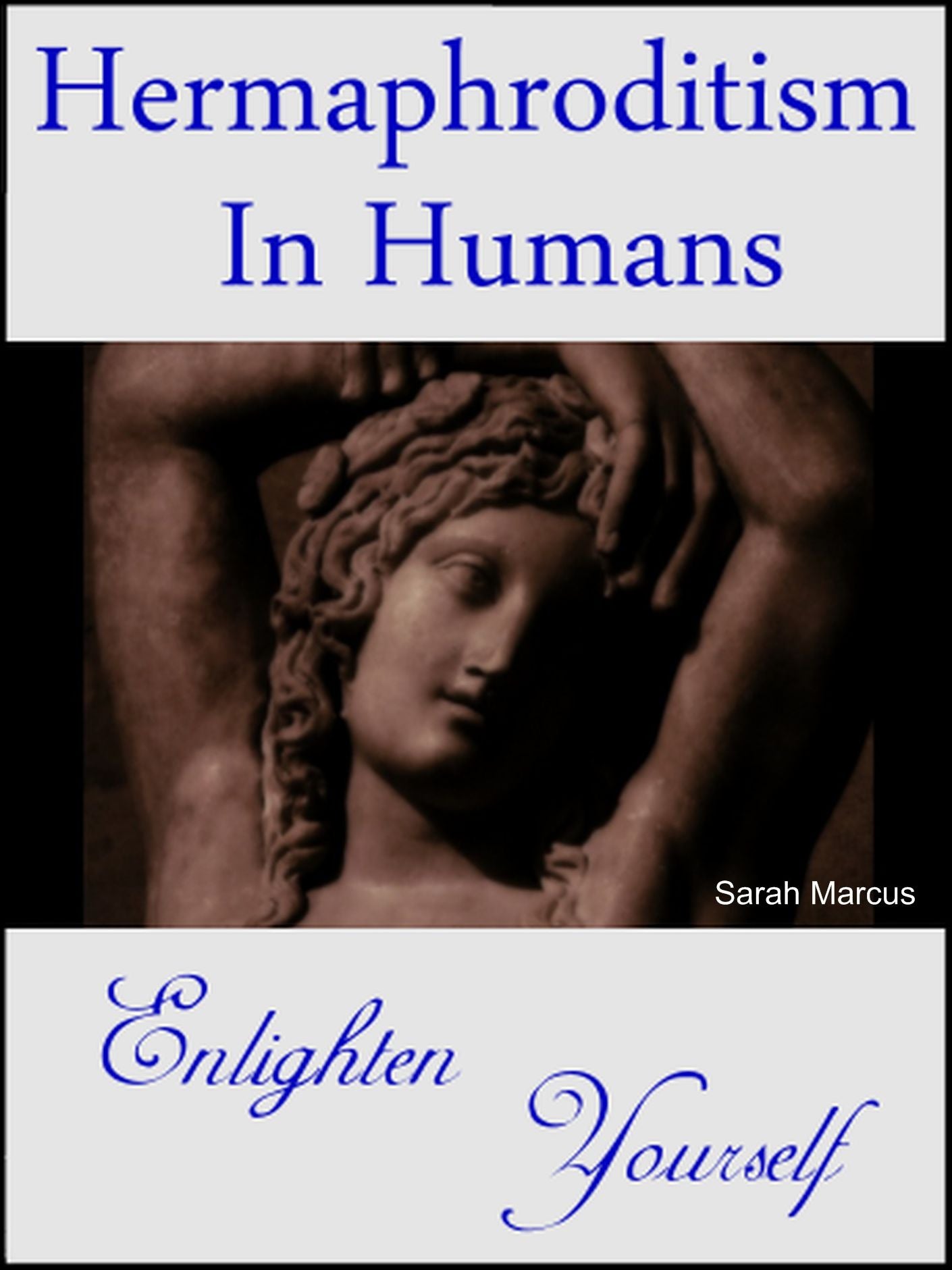 Hermaphroditism in Humans: Enlighten Yourself