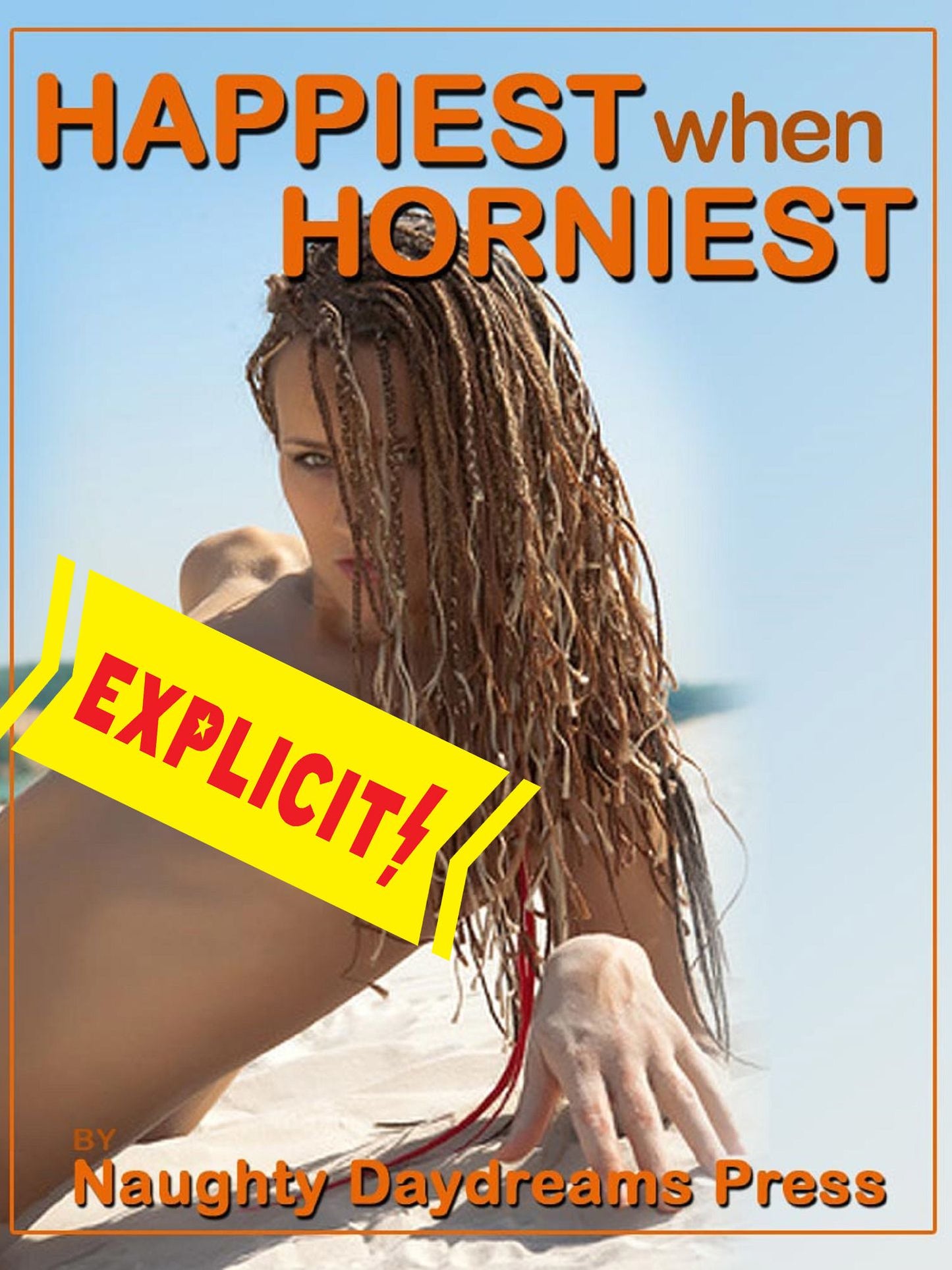 Happiest When Horniest