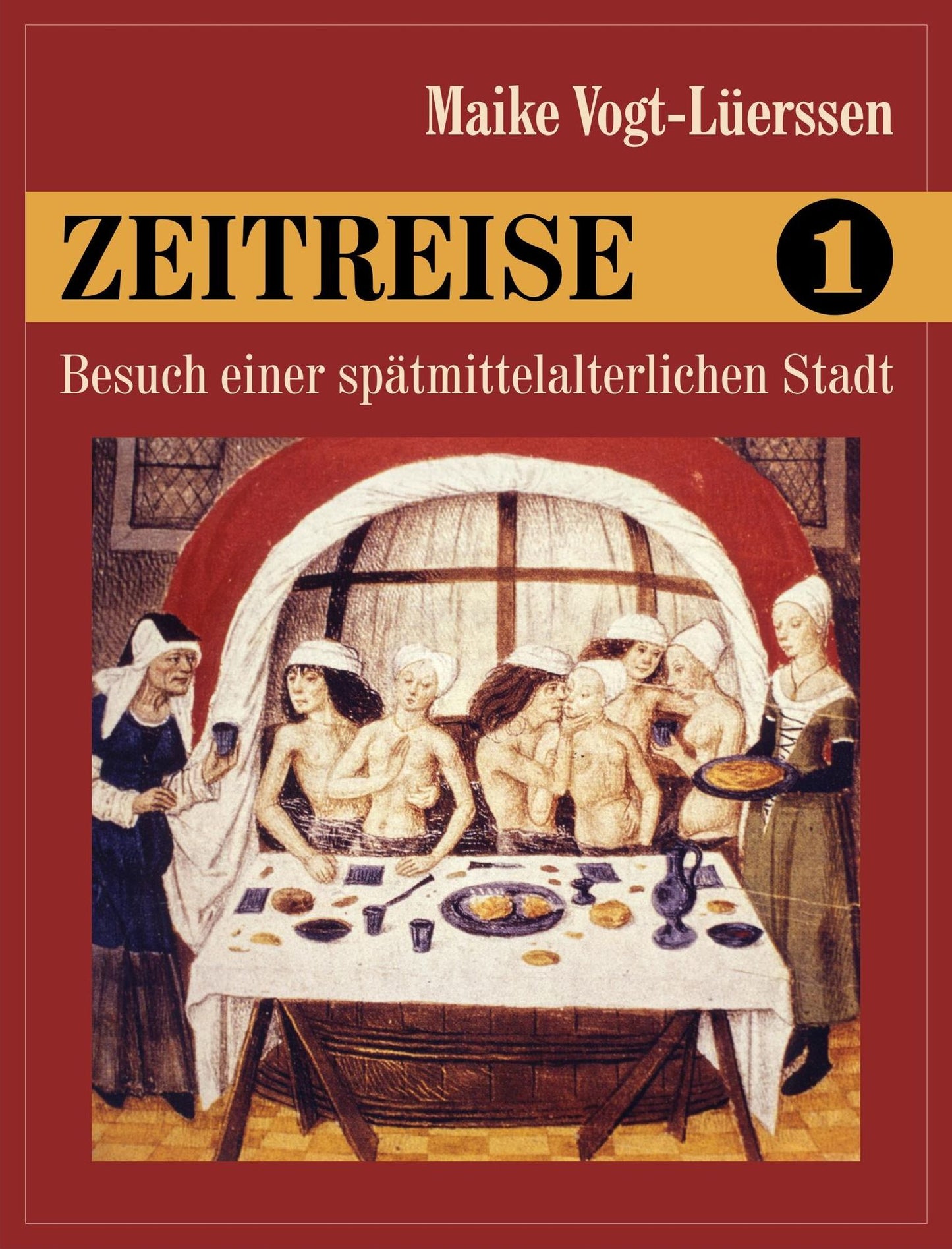 Zeitreise 1: Besuch einer spätmittelalterlichen Stadt