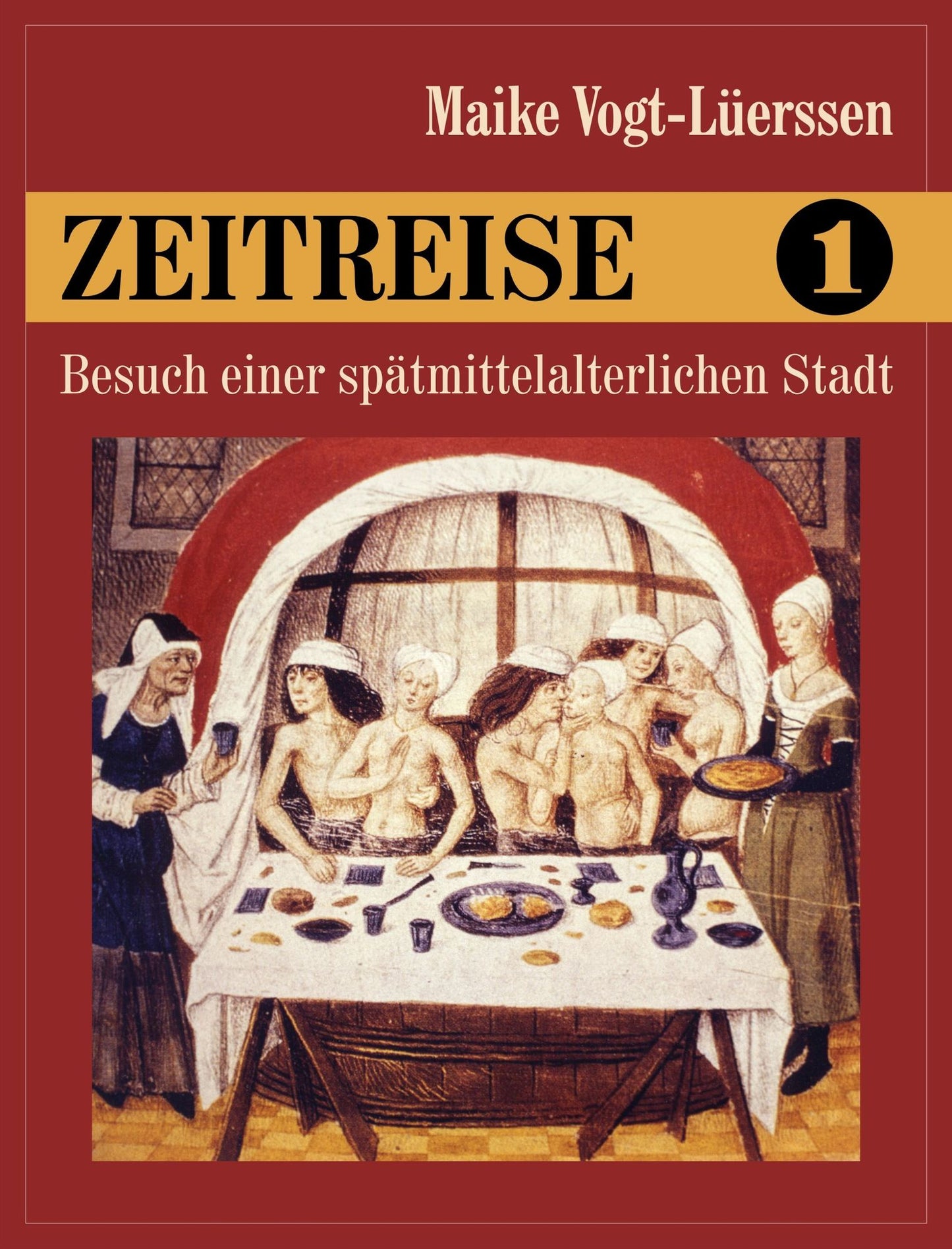 Zeitreise 1: Besuch einer spätmittelalterlichen Stadt