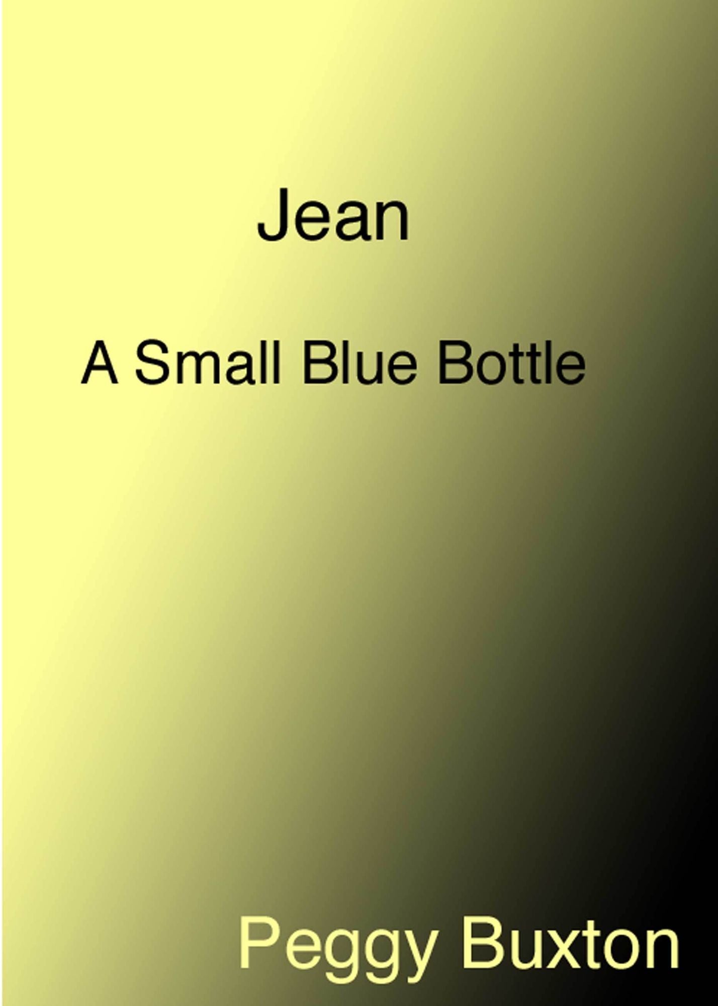 Jean, A Small Blue Bottle