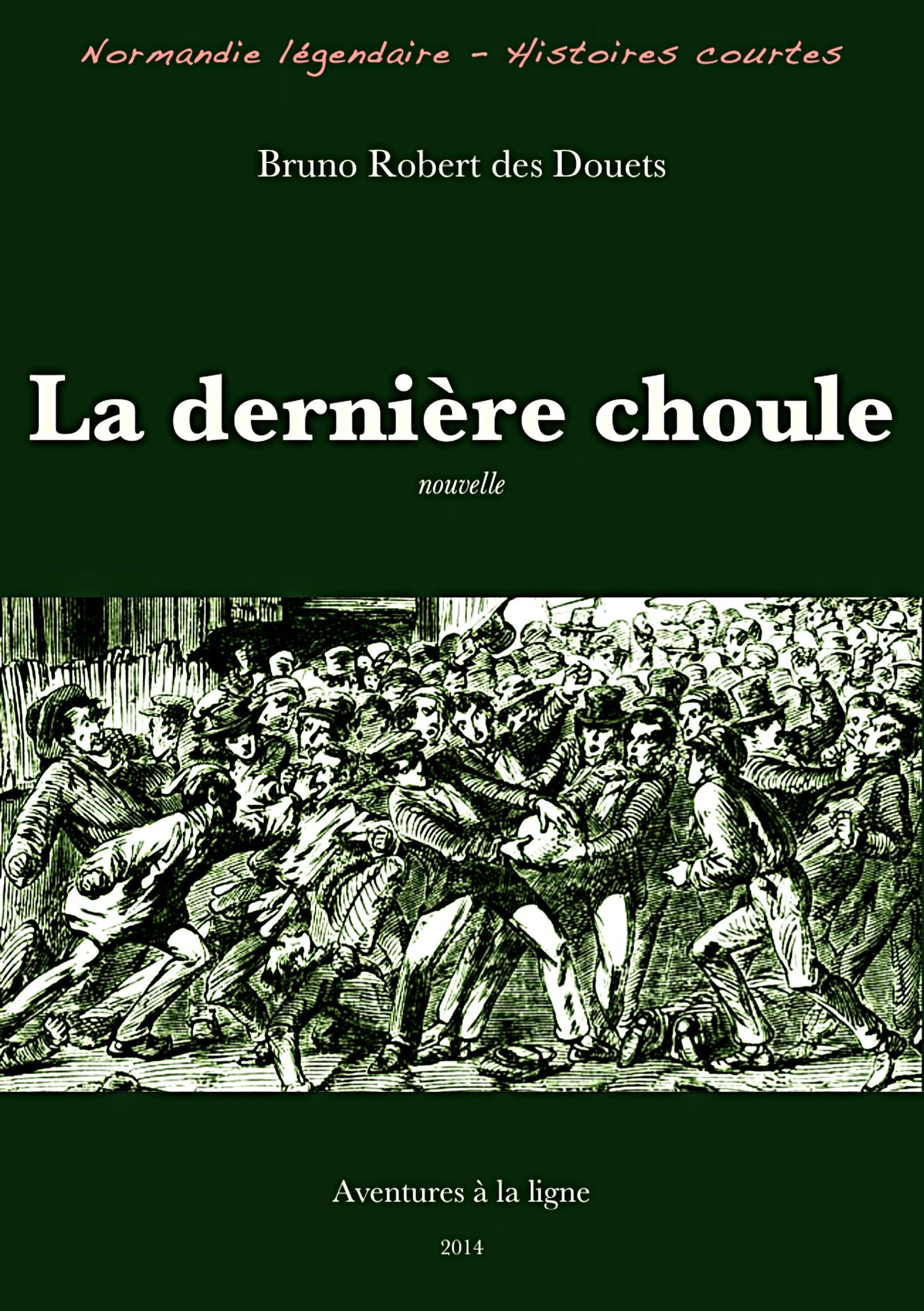 La dernière choule