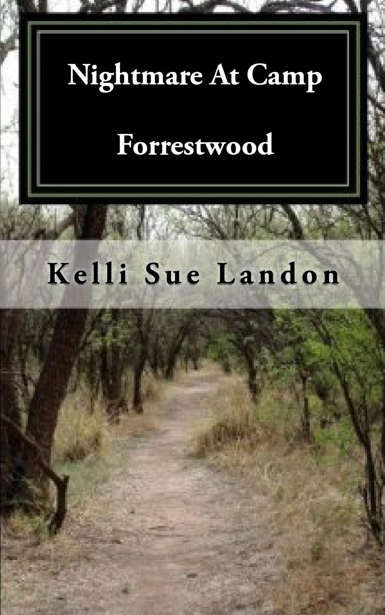 Nightmare At Camp Forrestwood