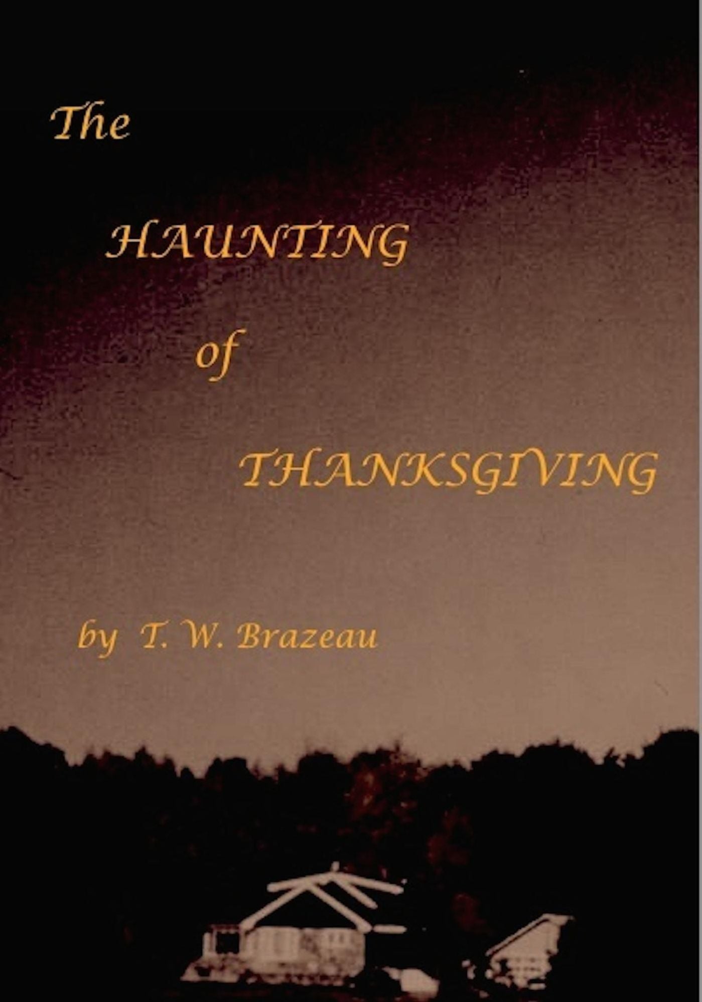 The Haunting of Thanksgiving